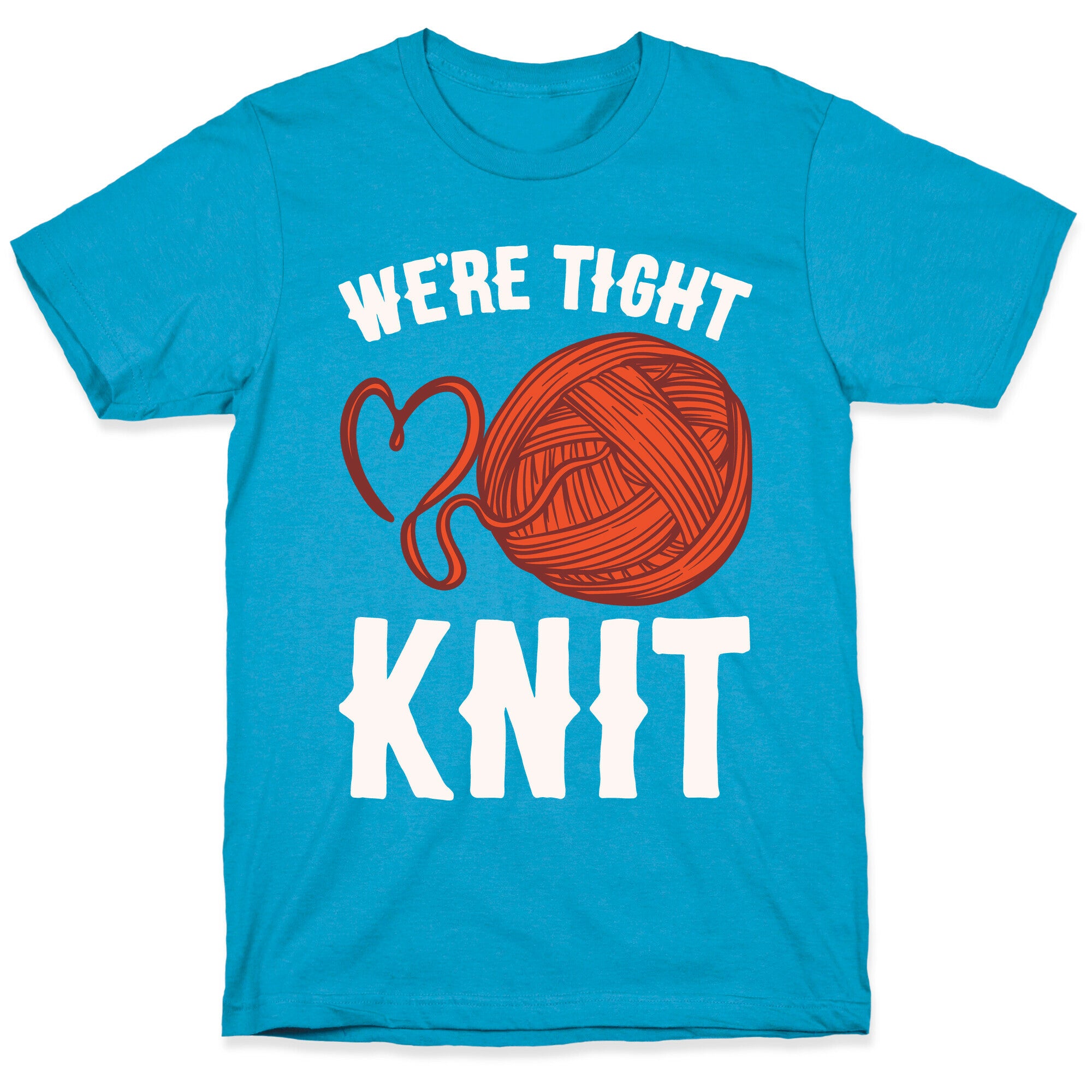 We're Tight Knit (Red Yarn) Pairs Shirt White Print Unisex Triblend Tee