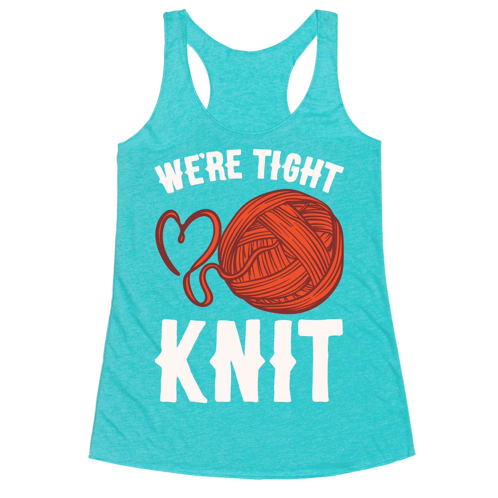 We're Tight Knit (Red Yarn) Pairs Shirt White Print Racerback Tank