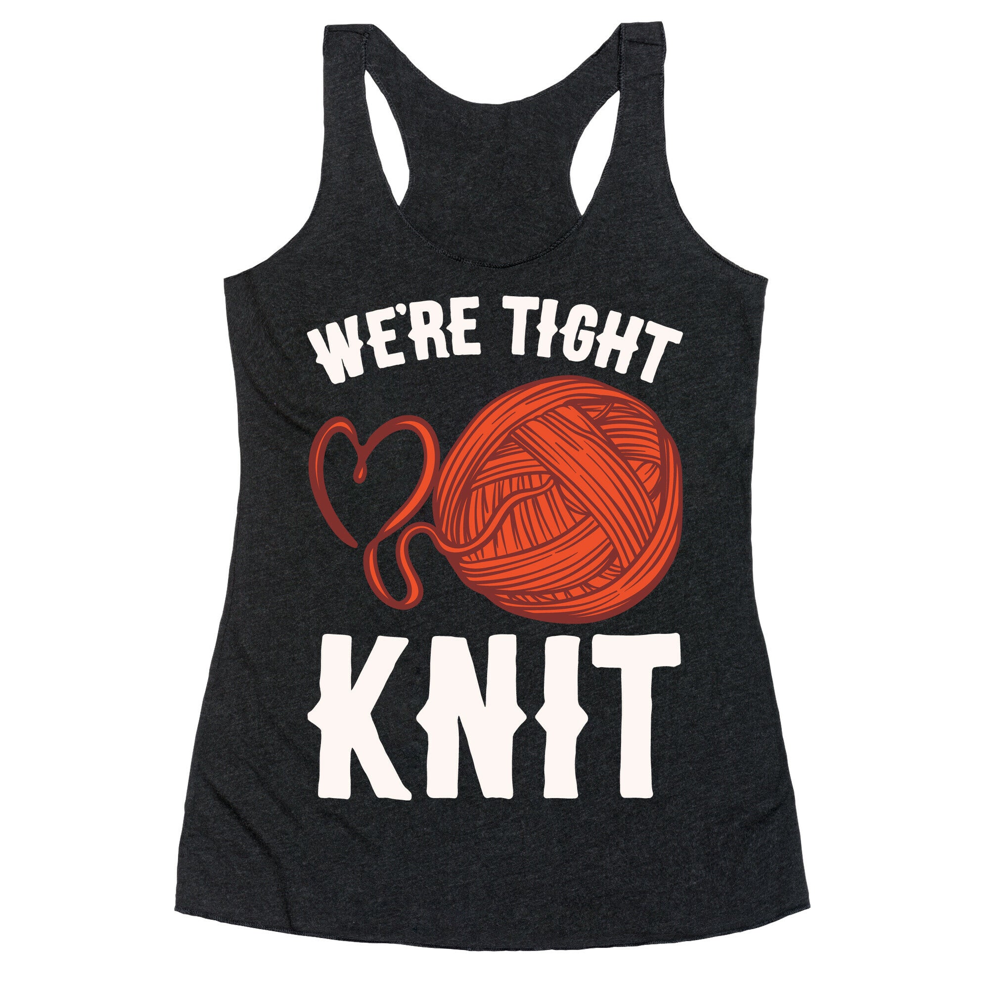 We're Tight Knit (Red Yarn) Pairs Shirt White Print Racerback Tank
