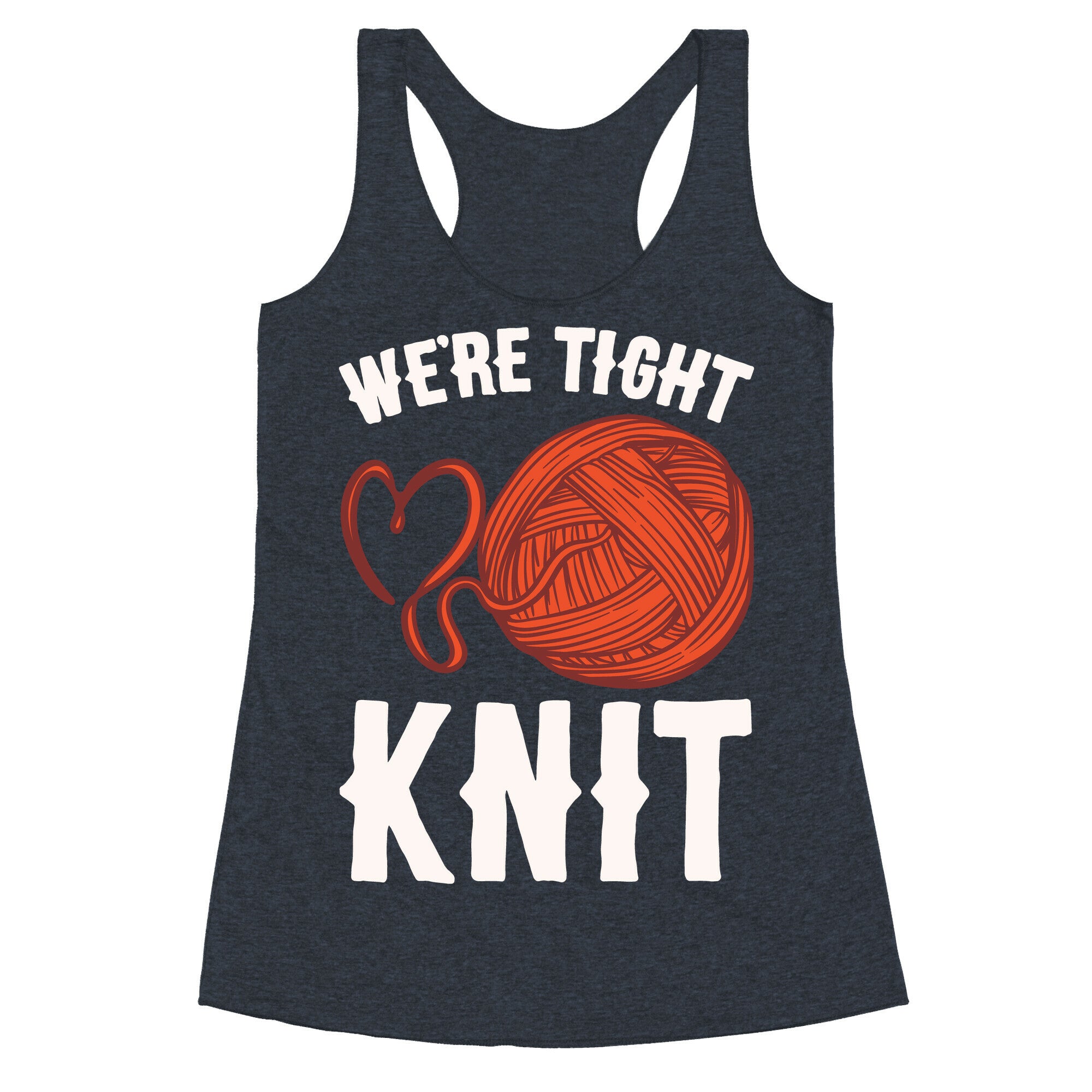 We're Tight Knit (Red Yarn) Pairs Shirt White Print Racerback Tank