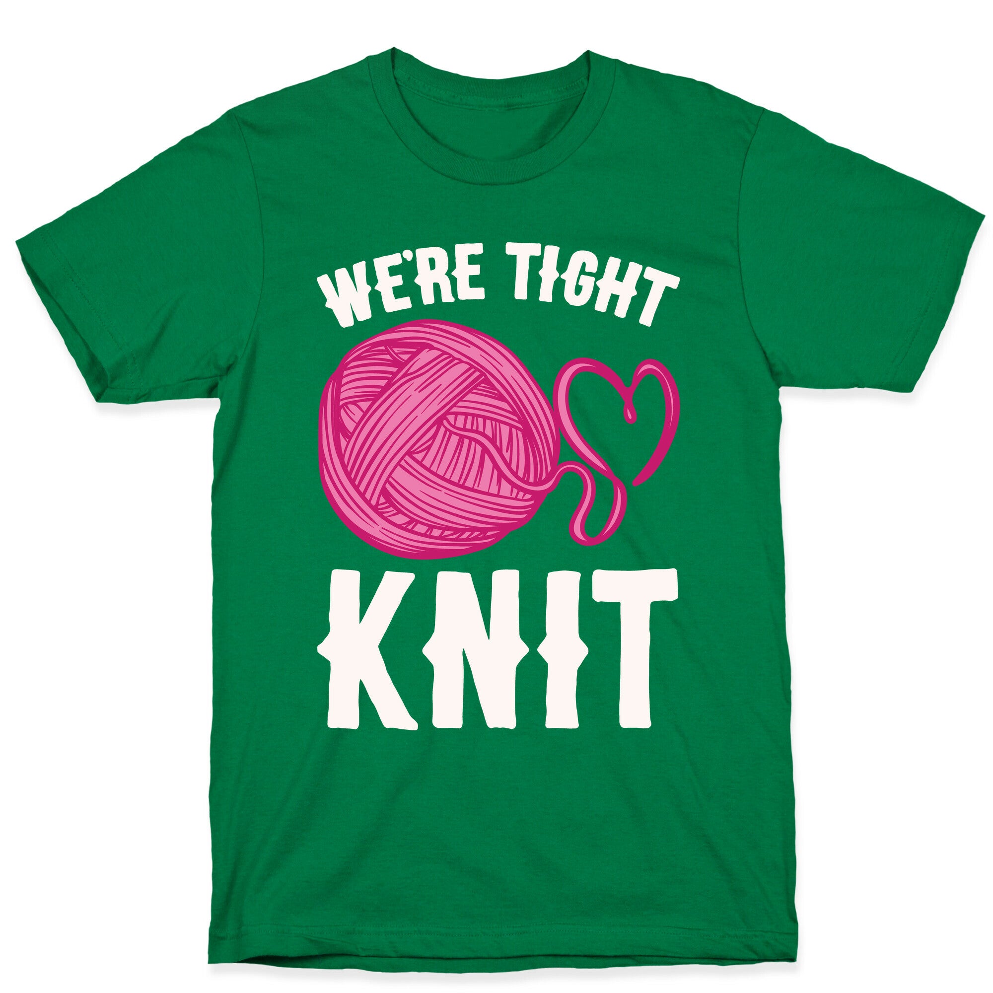We're Tight Knit (Pink Yarn) Pairs Shirt White Print T-Shirt