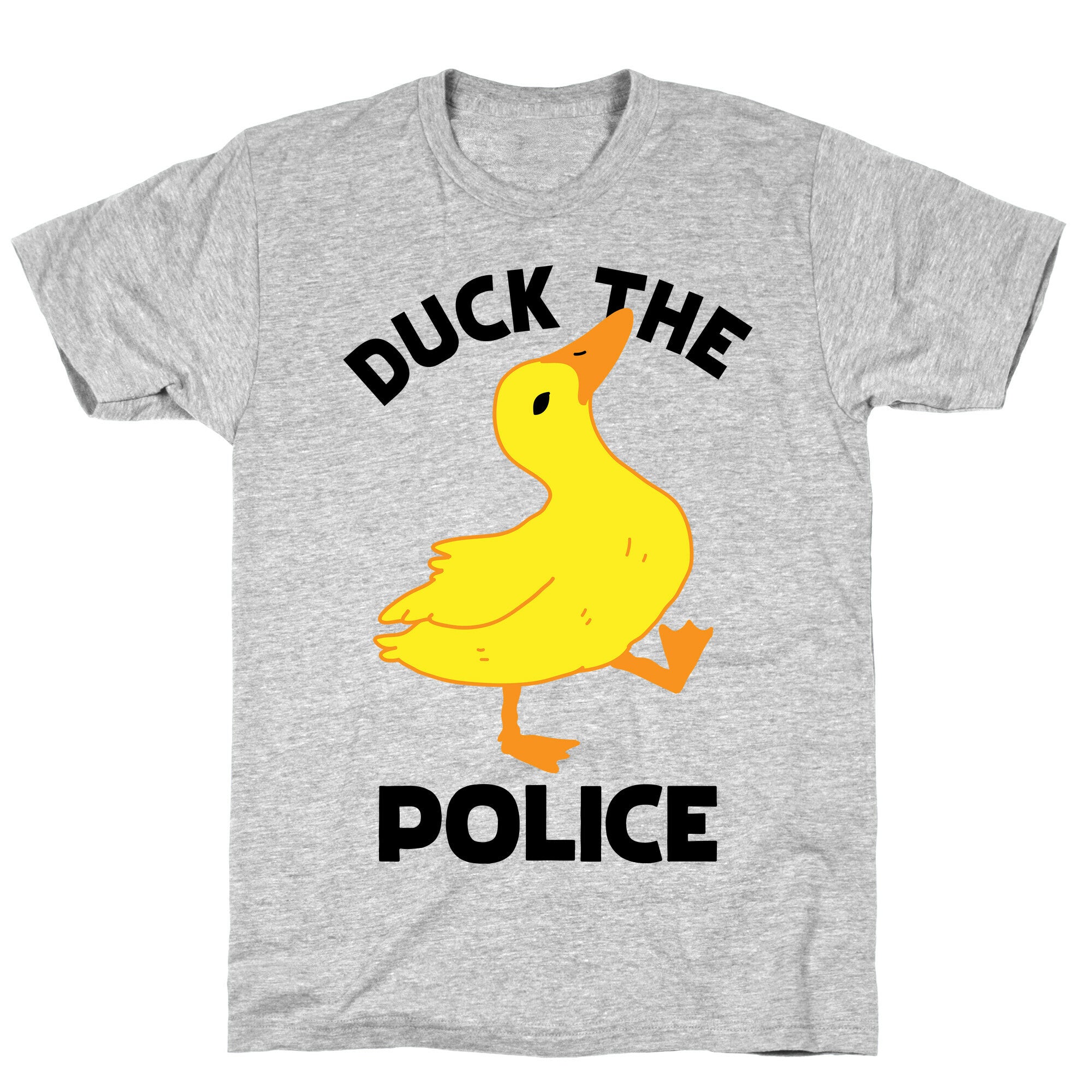 Duck the Police T-Shirt