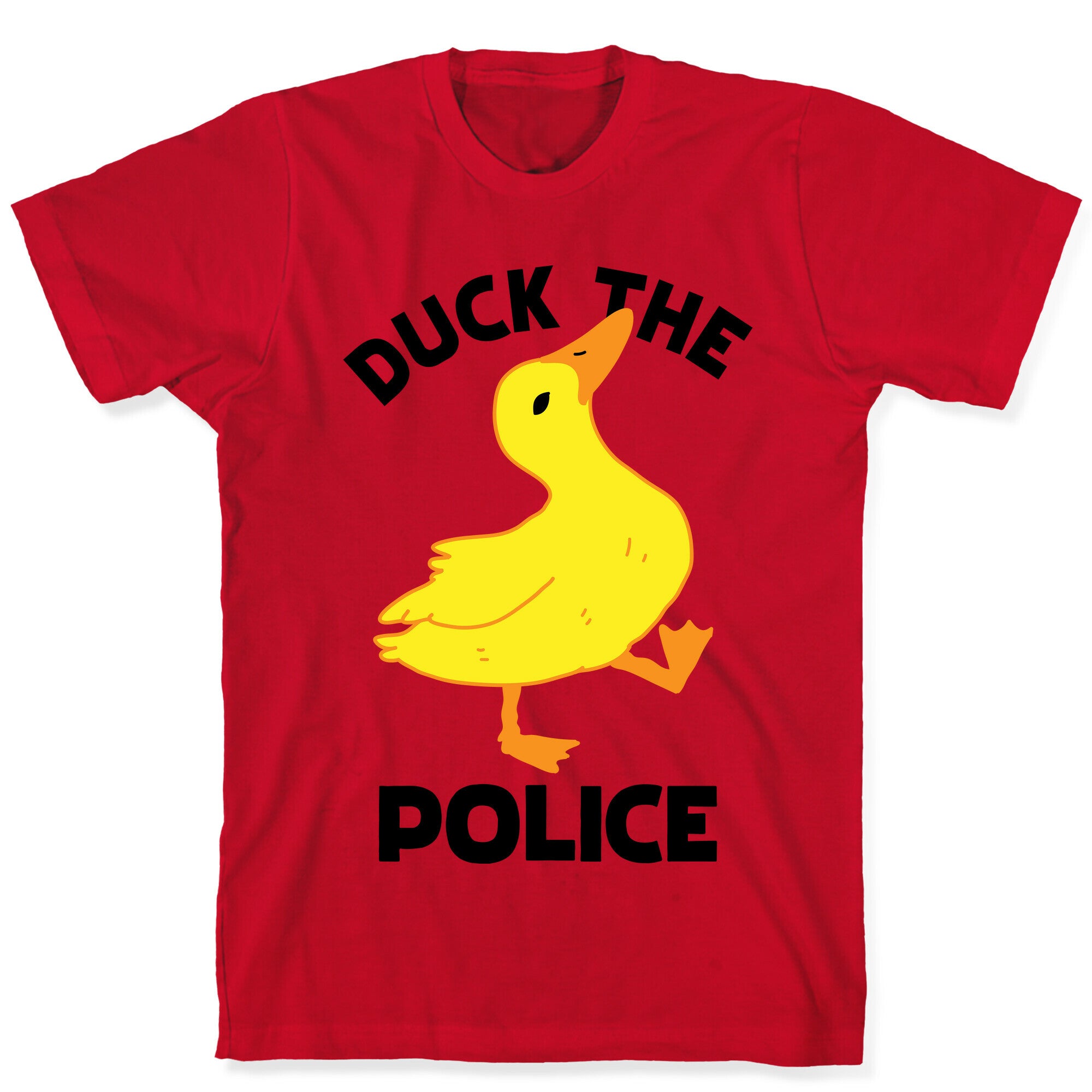 Duck the Police T-Shirt