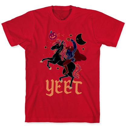 Yeetless Horseman T-Shirt