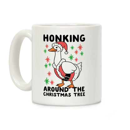 Honking Around the Christmas Tree Coffee Mug