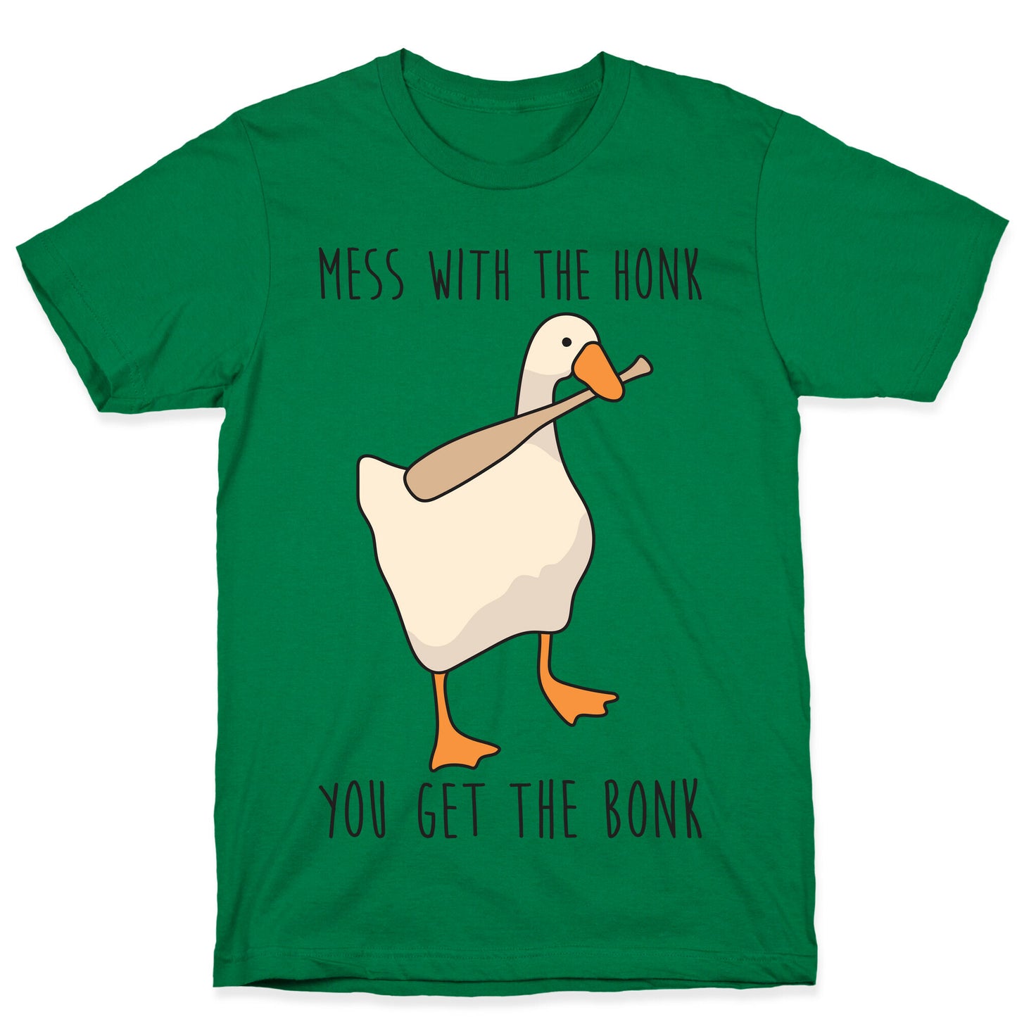 Mess With The Honk You Get The Bonk T-Shirt