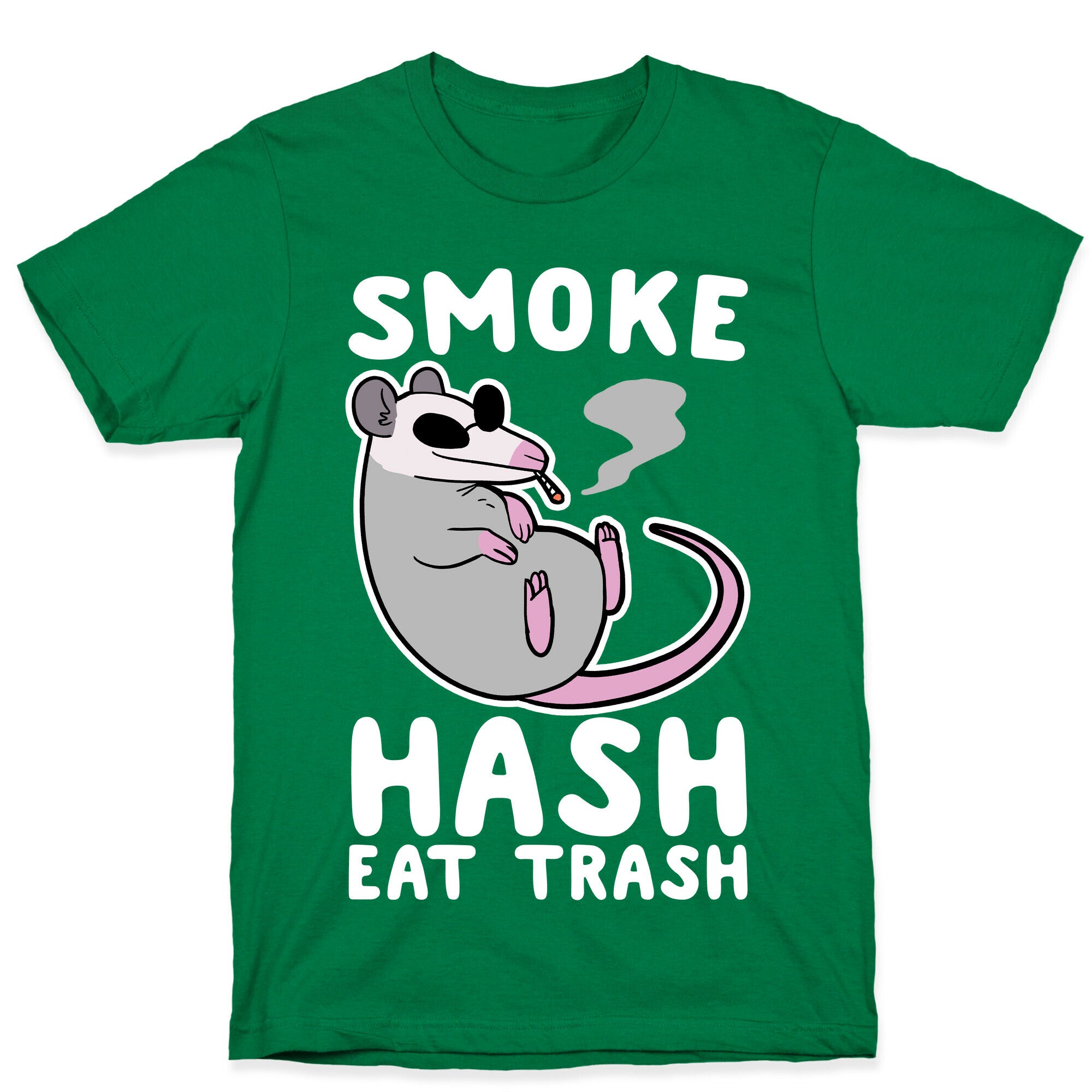 Smoke Hash, Eat Trash T-Shirt