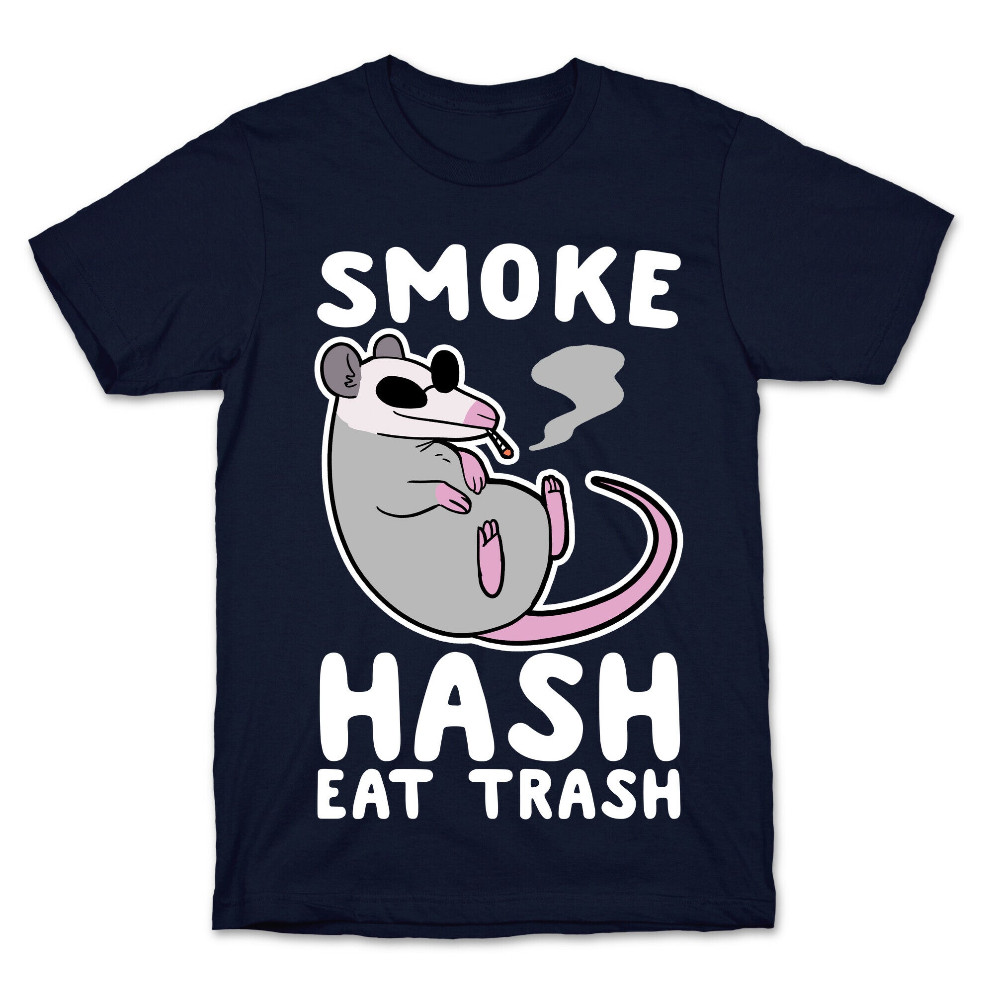 Smoke Hash, Eat Trash T-Shirt