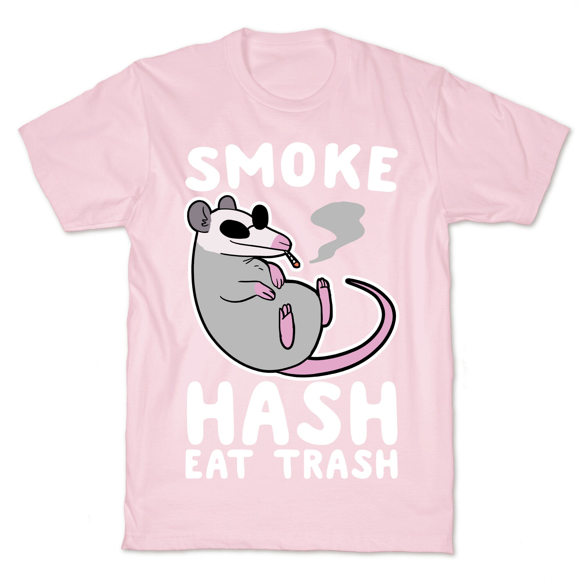 Smoke Hash, Eat Trash T-Shirt