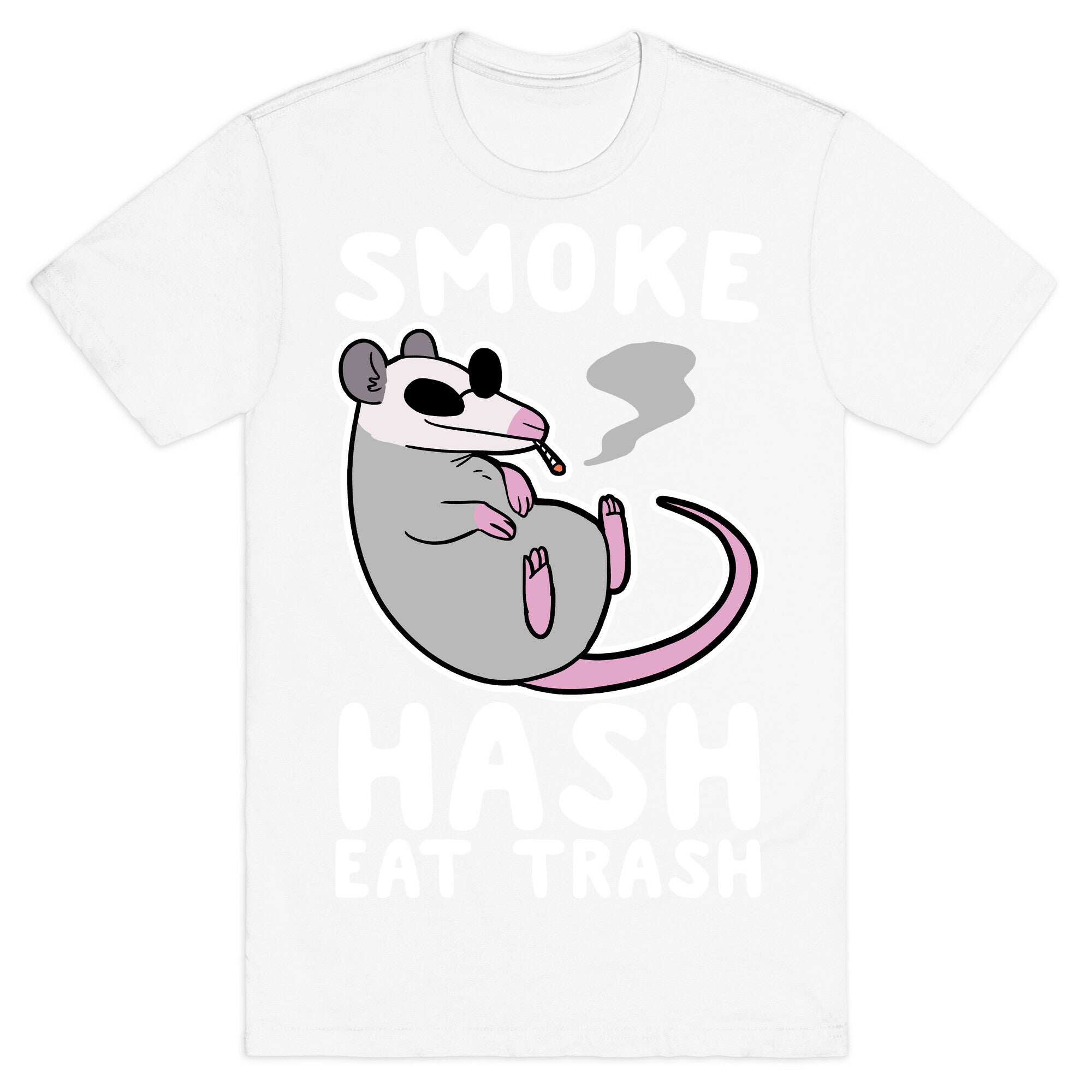 Smoke Hash, Eat Trash T-Shirt