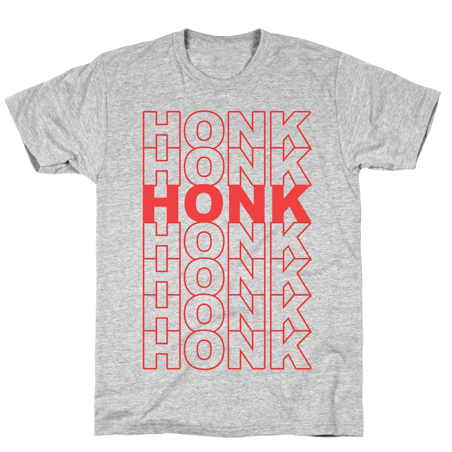 Honk Honk Honk T-Shirt