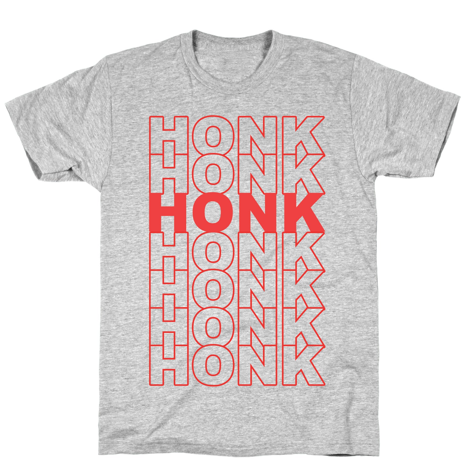 Honk Honk Honk T-Shirt