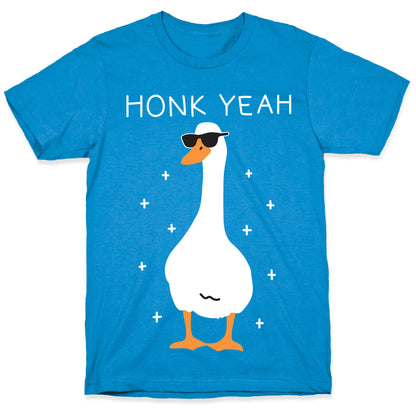 Honk Yeah Goose T-Shirt