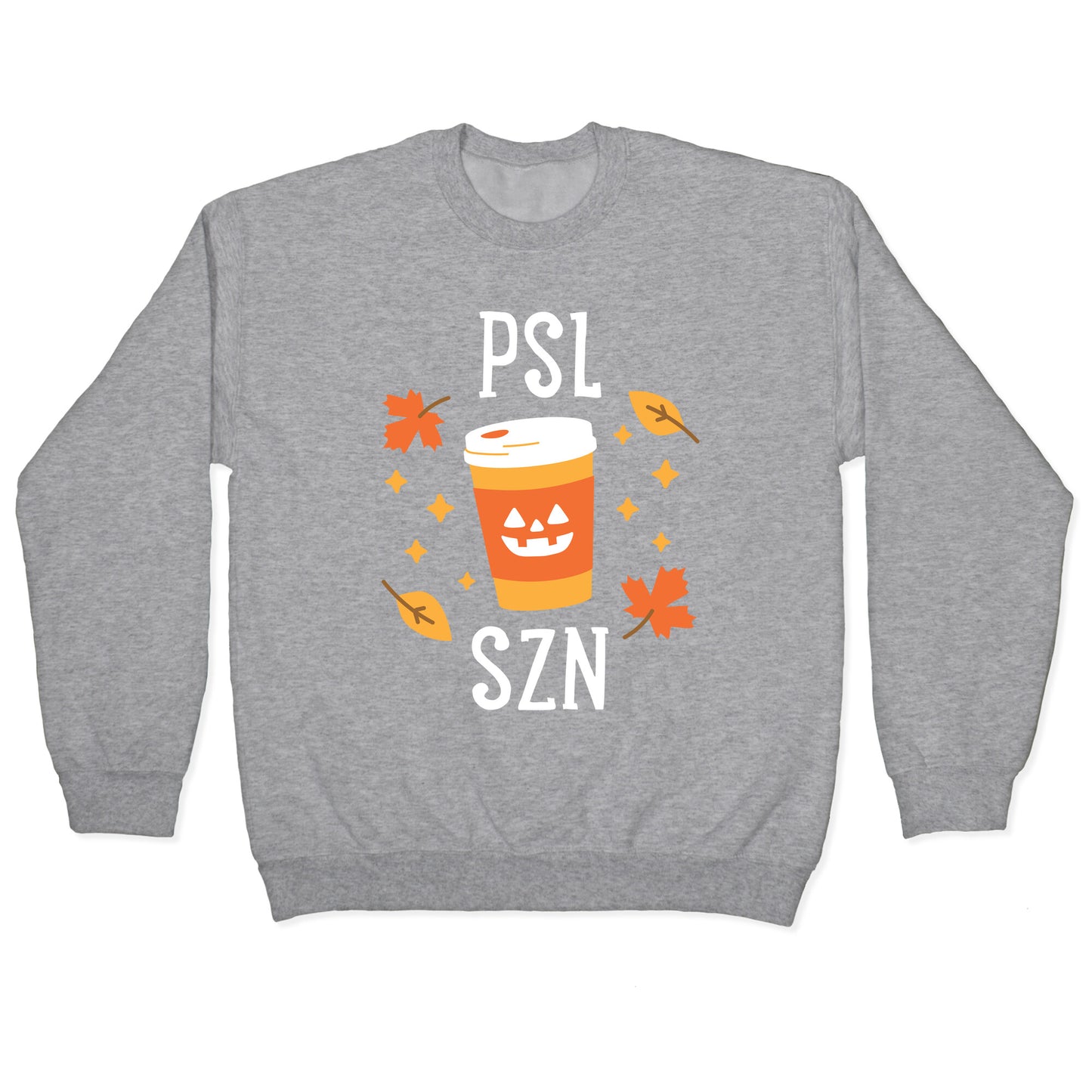 PSL SZN (Pumpkin Spice Latte Season) Crewneck Sweatshirt