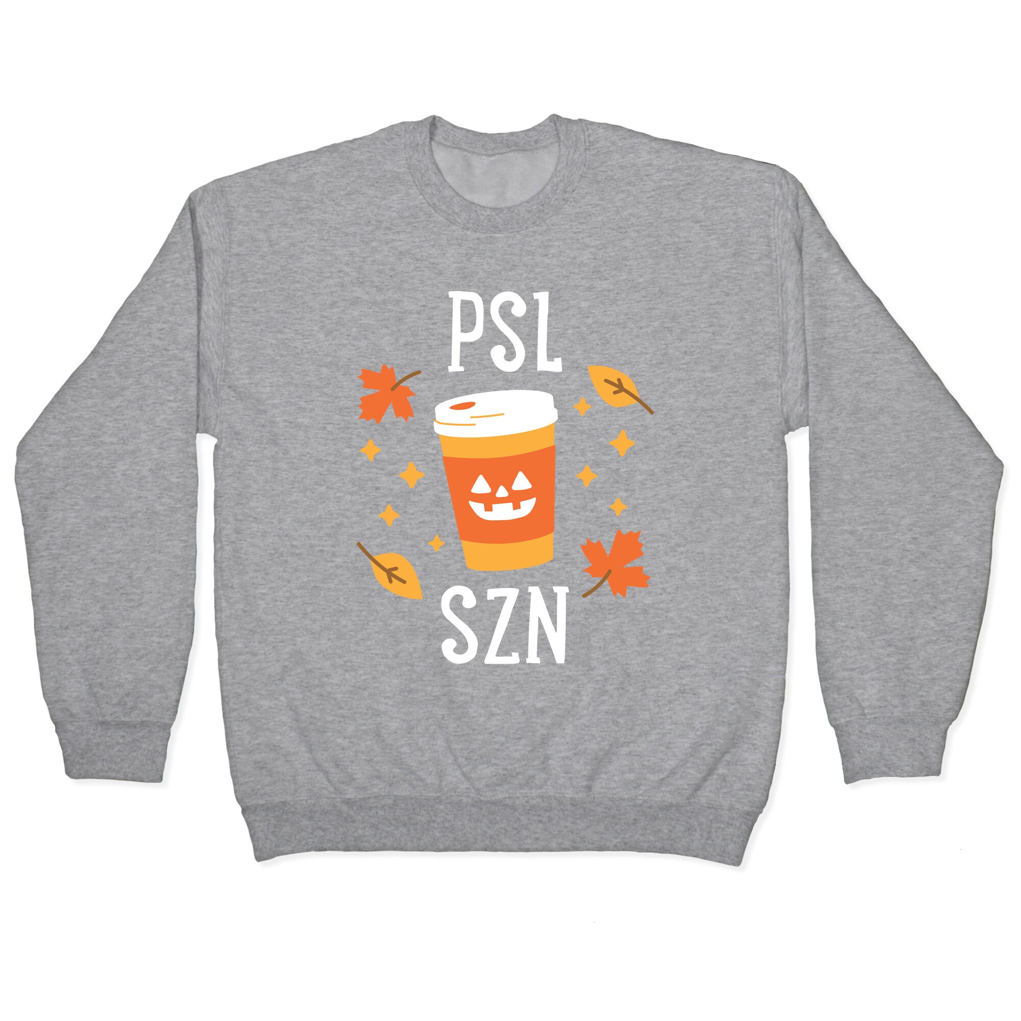 PSL SZN (Pumpkin Spice Latte Season) Crewneck Sweatshirt
