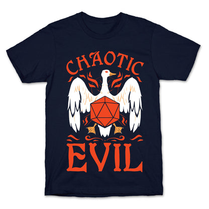 Chaotic Evil Goose T-Shirt