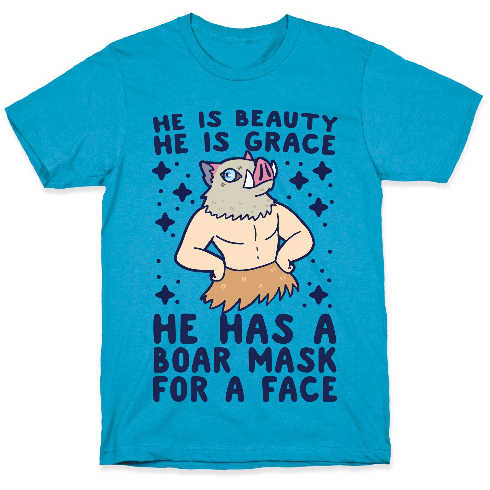 He is Beauty, He is Grace, He Has a Boar Mask for a Face - Demon Slayer Unisex Triblend Tee