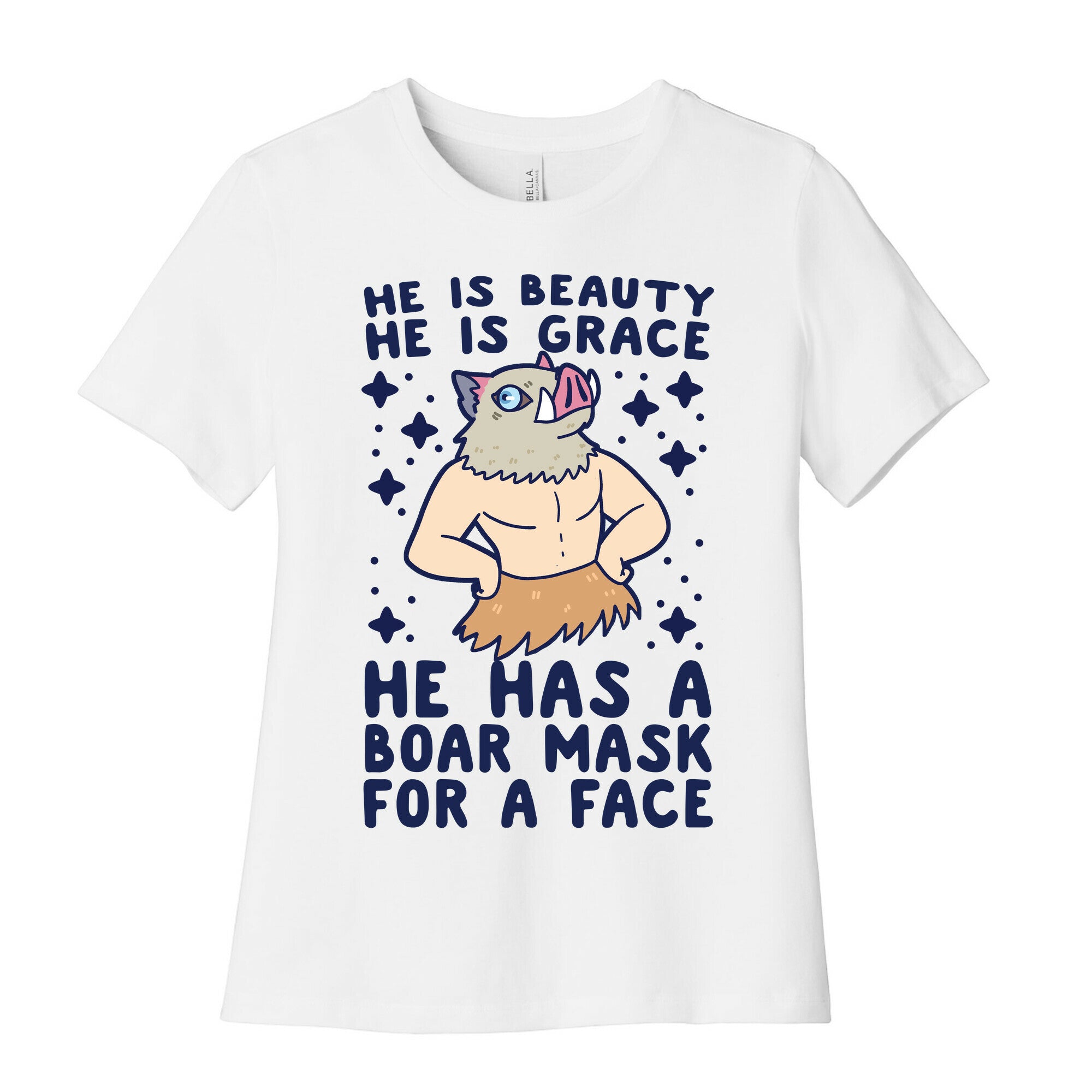 He is Beauty, He is Grace, He Has a Boar Mask for a Face - Demon Slayer Women's Cotton Tee
