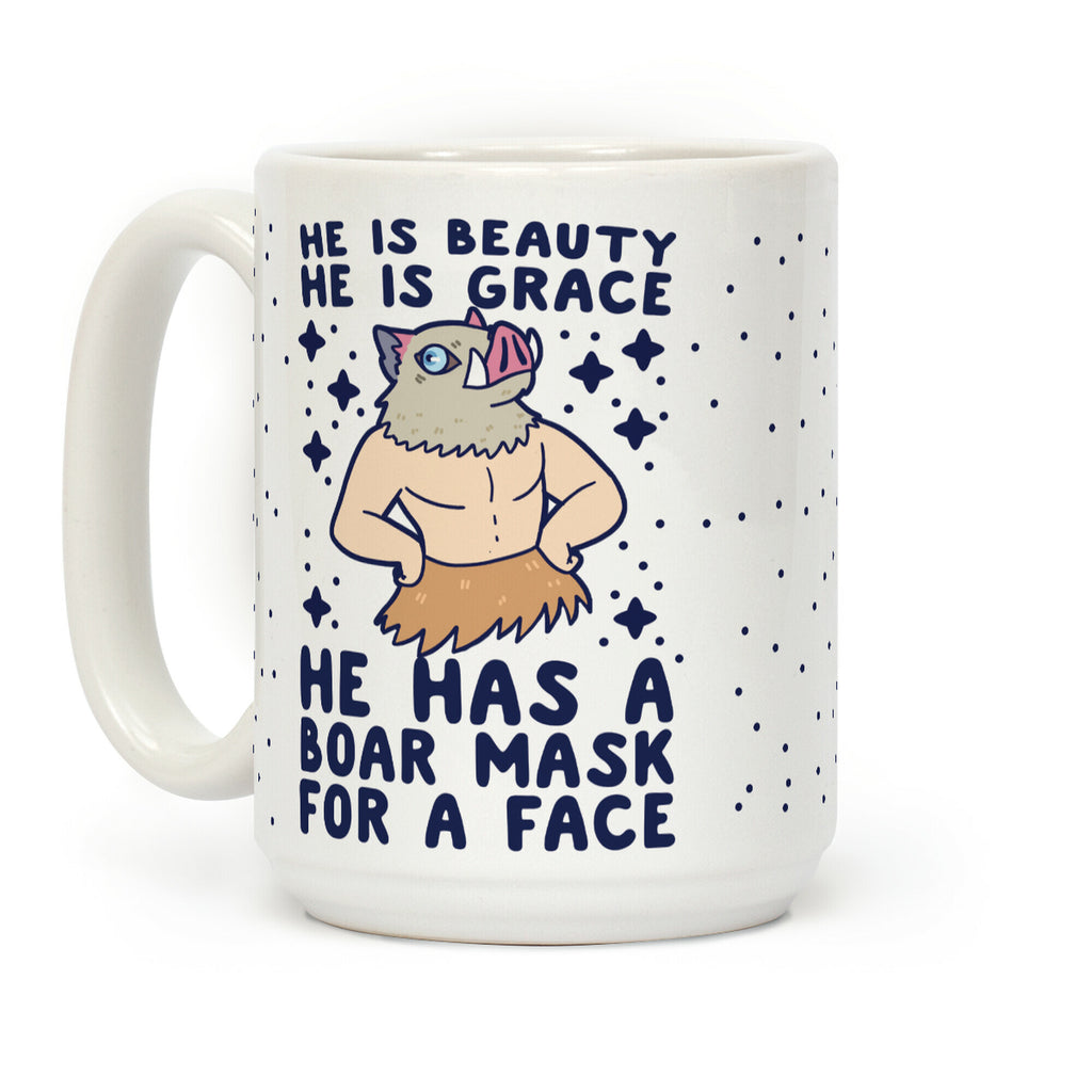 He is Beauty, He is Grace, He Has a Boar Mask for a Face - Demon Slayer Coffee Mug