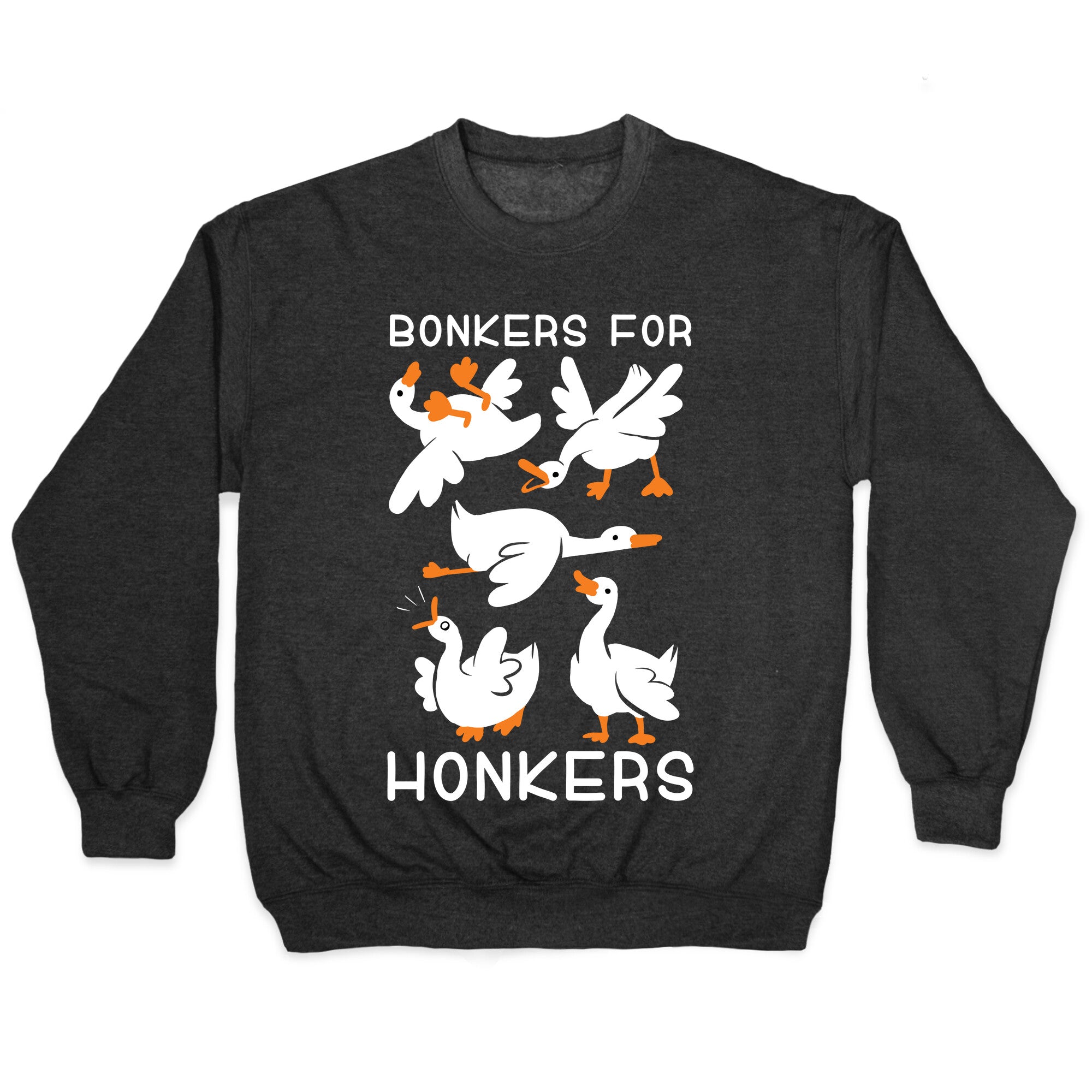 Bonkers For Honkers Crewneck Sweatshirt