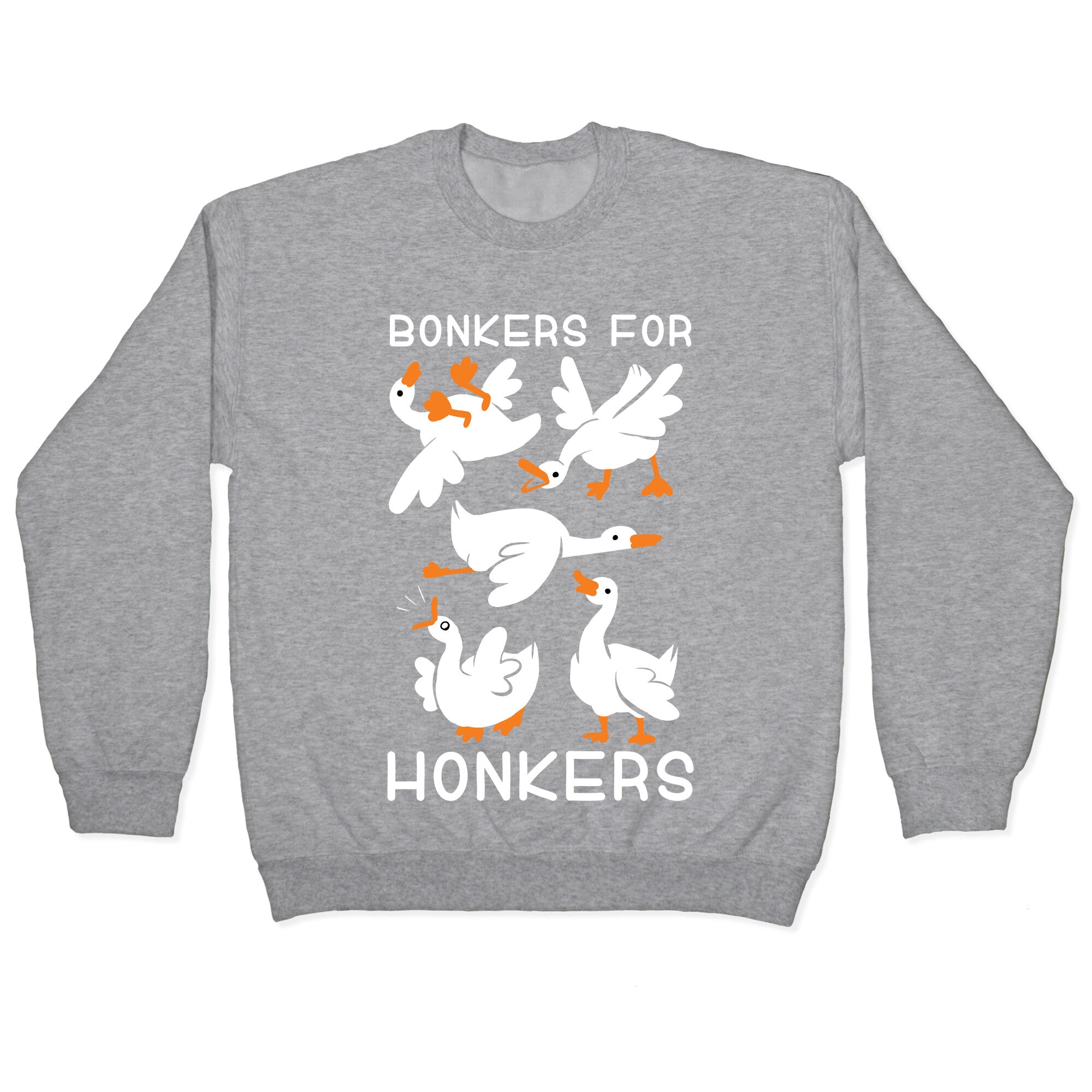 Bonkers For Honkers Crewneck Sweatshirt