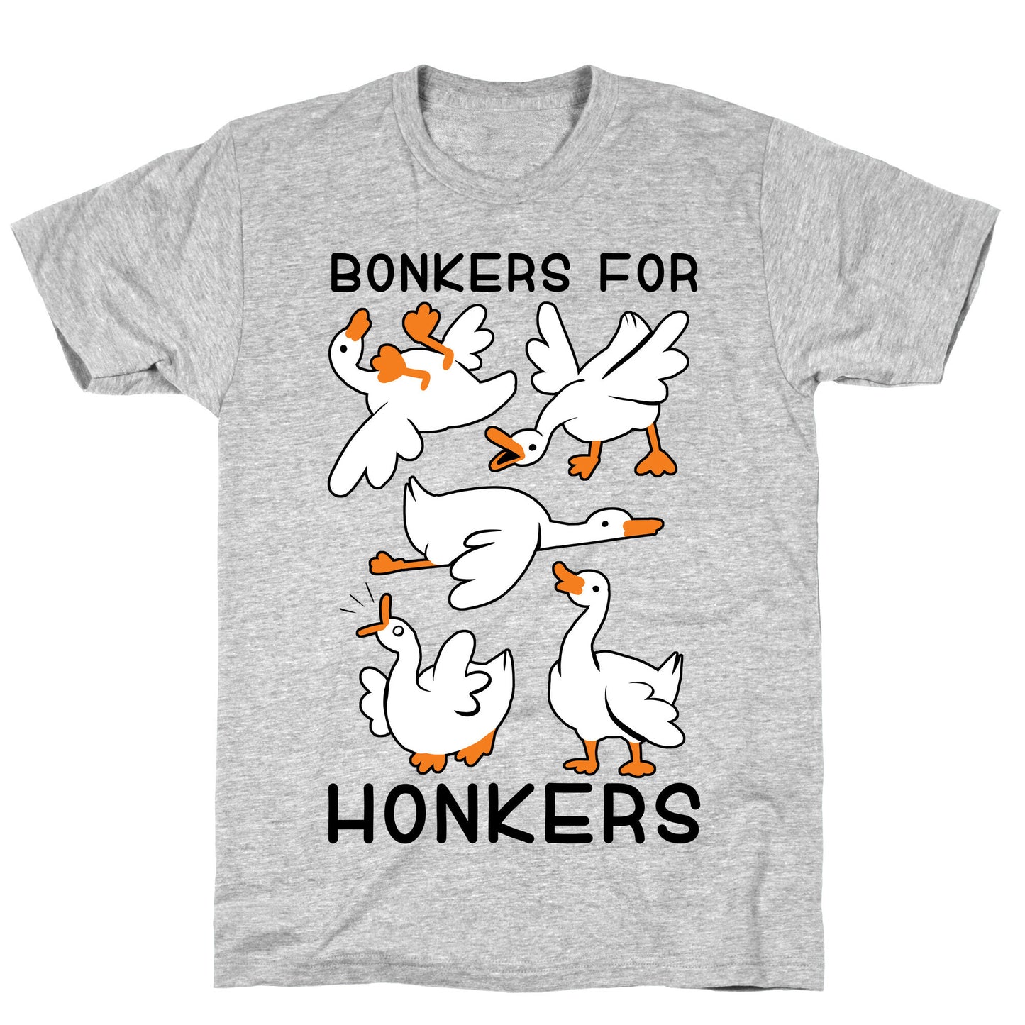 Bonkers For Honkers T-Shirt