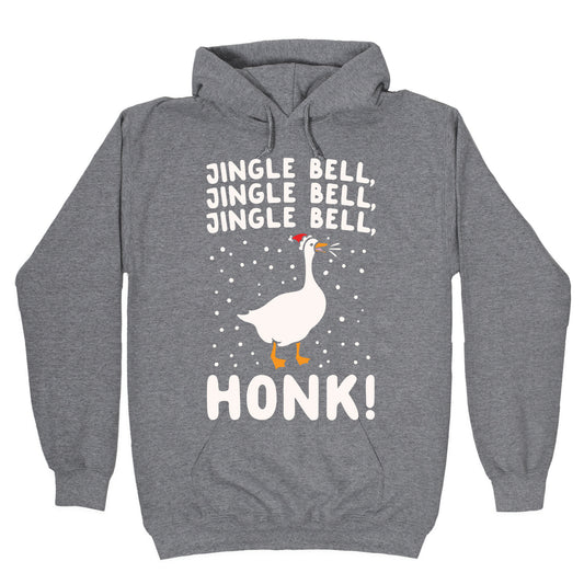 Jingle Bell Honk (Goose Parody) White Print Hoodie