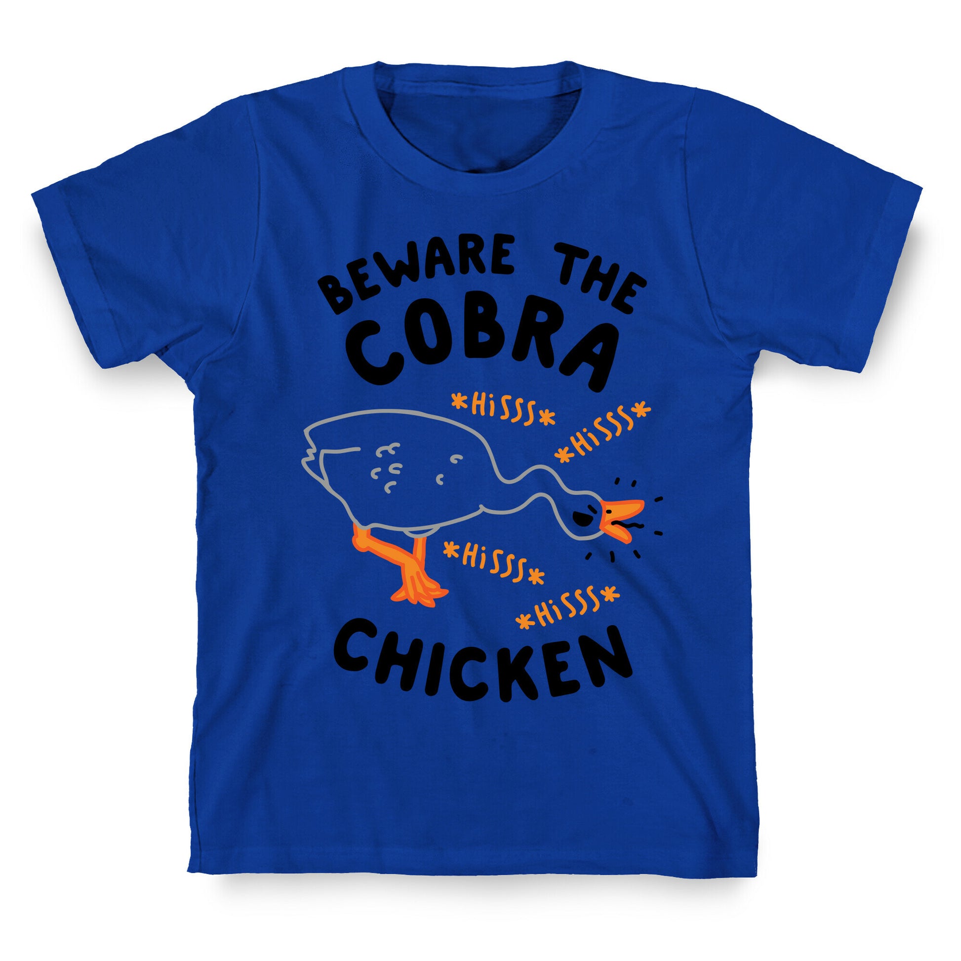 Beware The Cobra Chicken T-Shirt