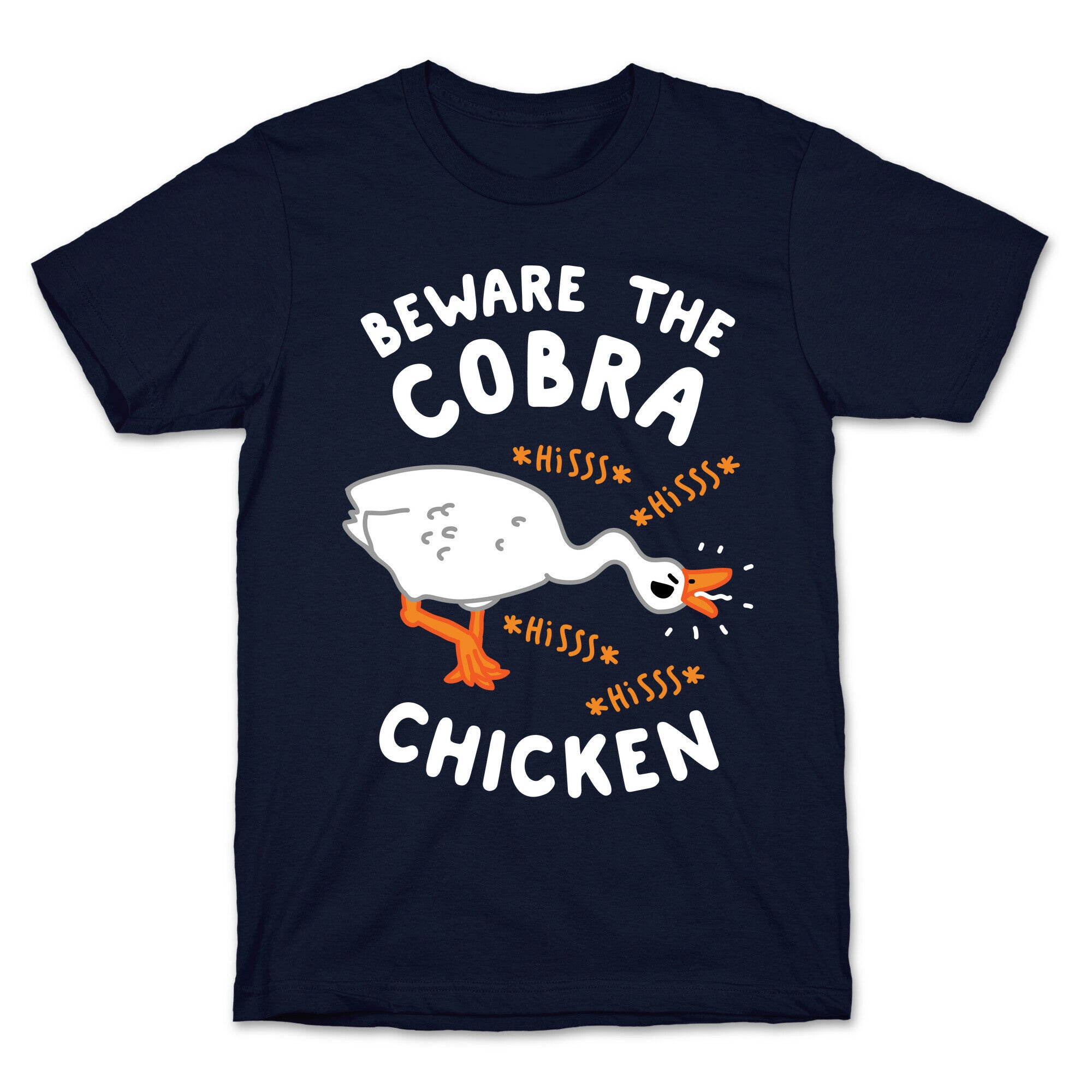 Beware The Cobra Chicken T-Shirt