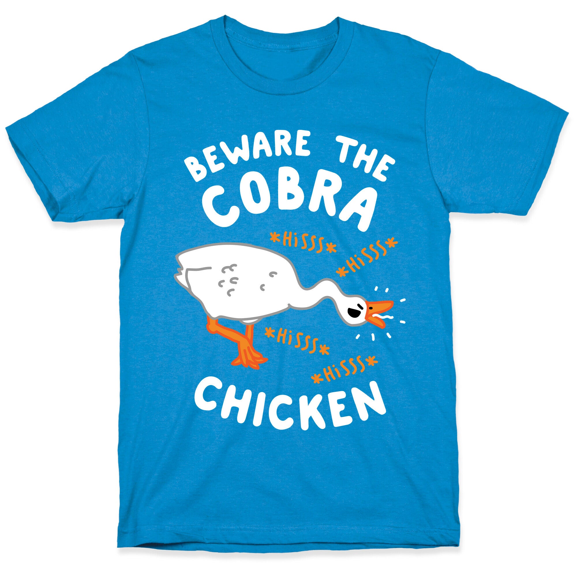 Beware The Cobra Chicken T-Shirt
