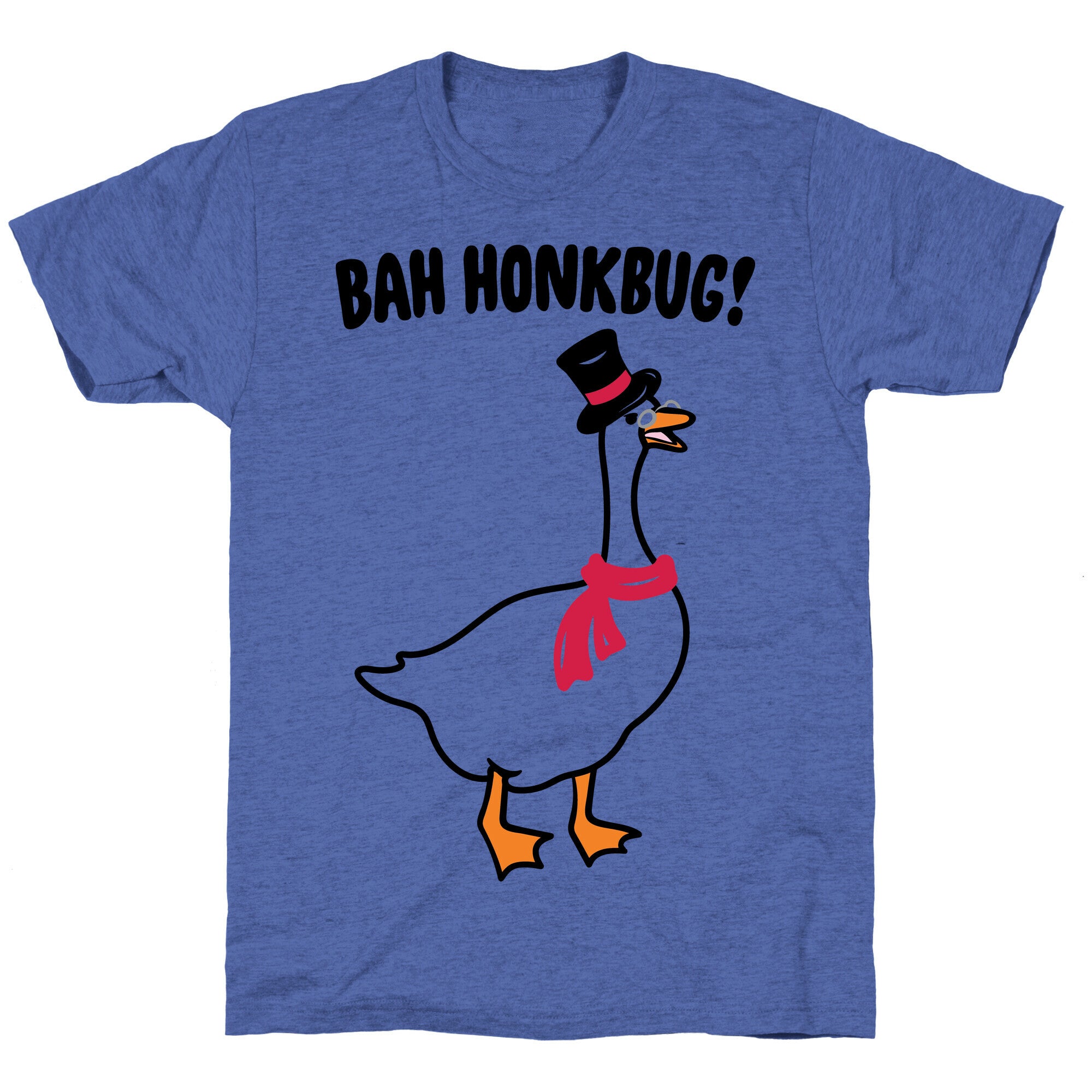 Bah Honkbug Goose Scrooge Parody Unisex Triblend Tee