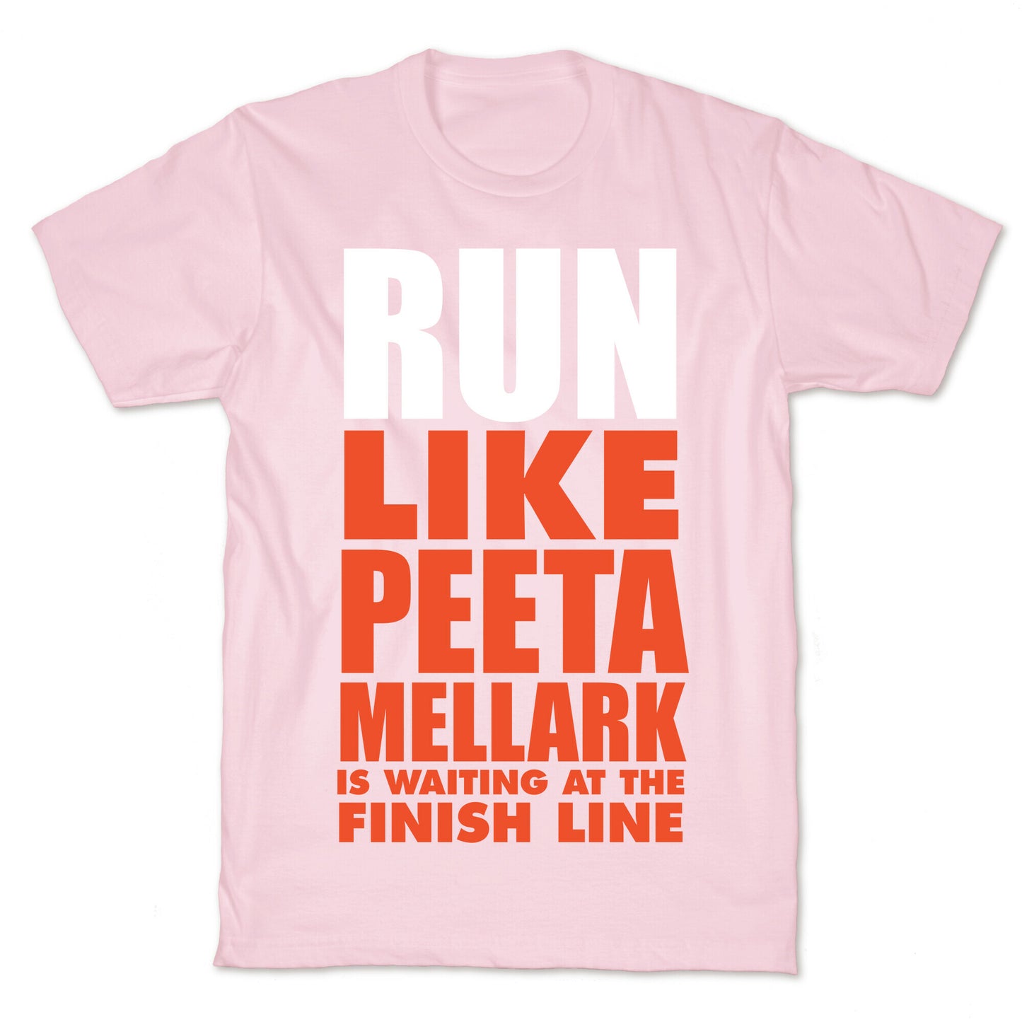 Run Like Peeta Mellark Is Waiting At The Finish Line (White Ink) T-Shirt