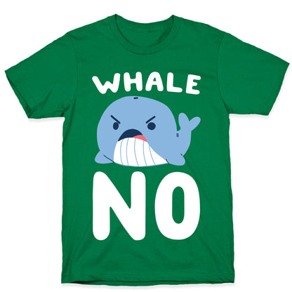 Whale No T-Shirt