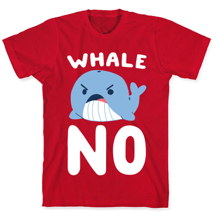 Whale No T-Shirt