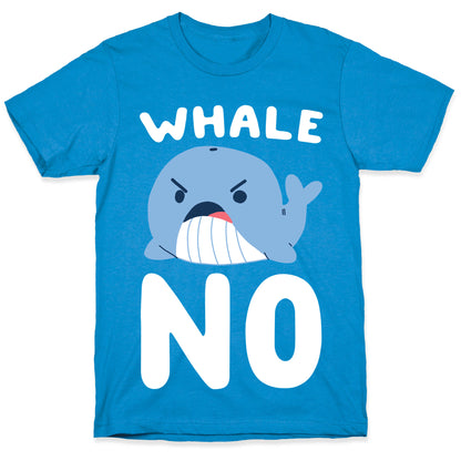 Whale No T-Shirt