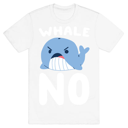 Whale No T-Shirt