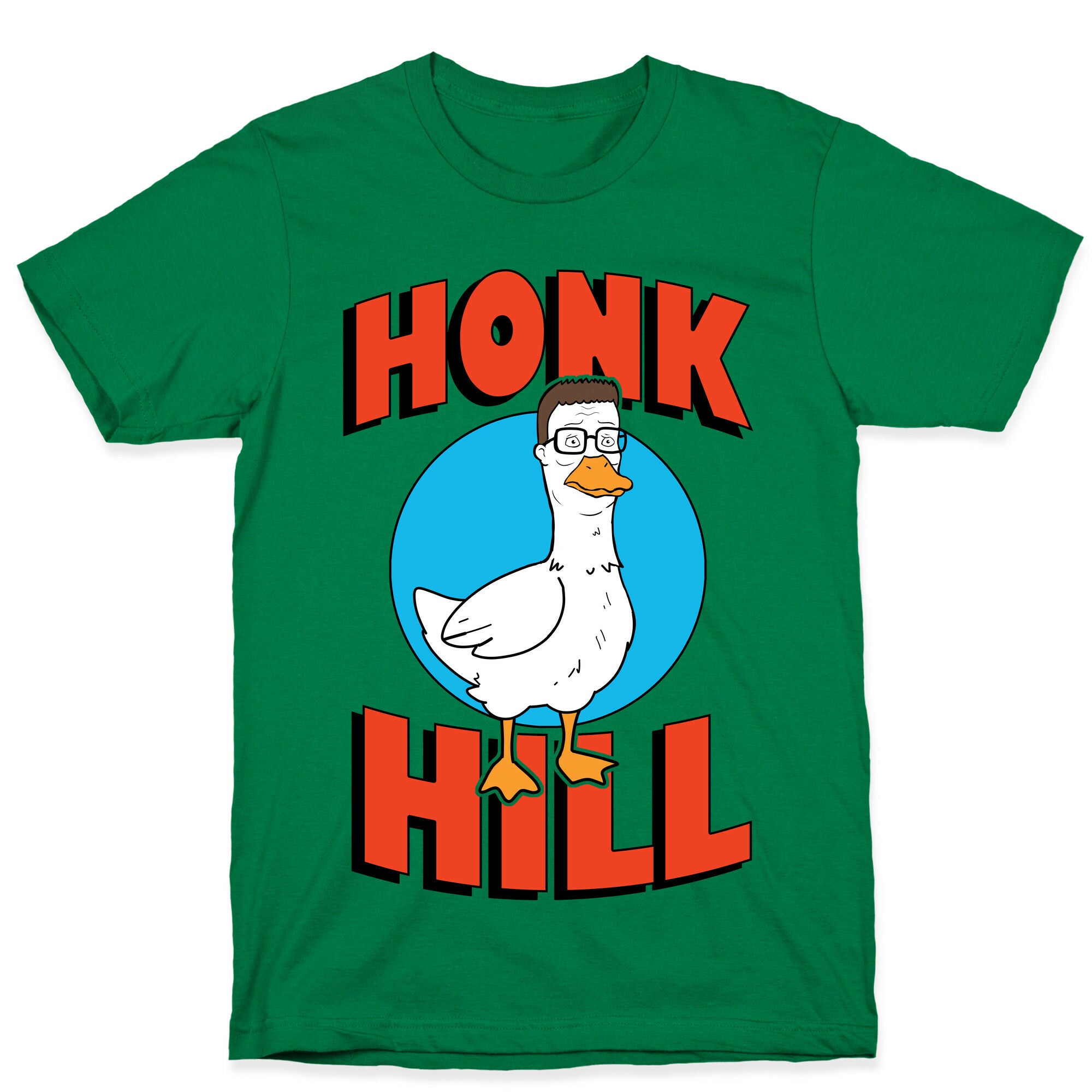 Honk Hill T-Shirt