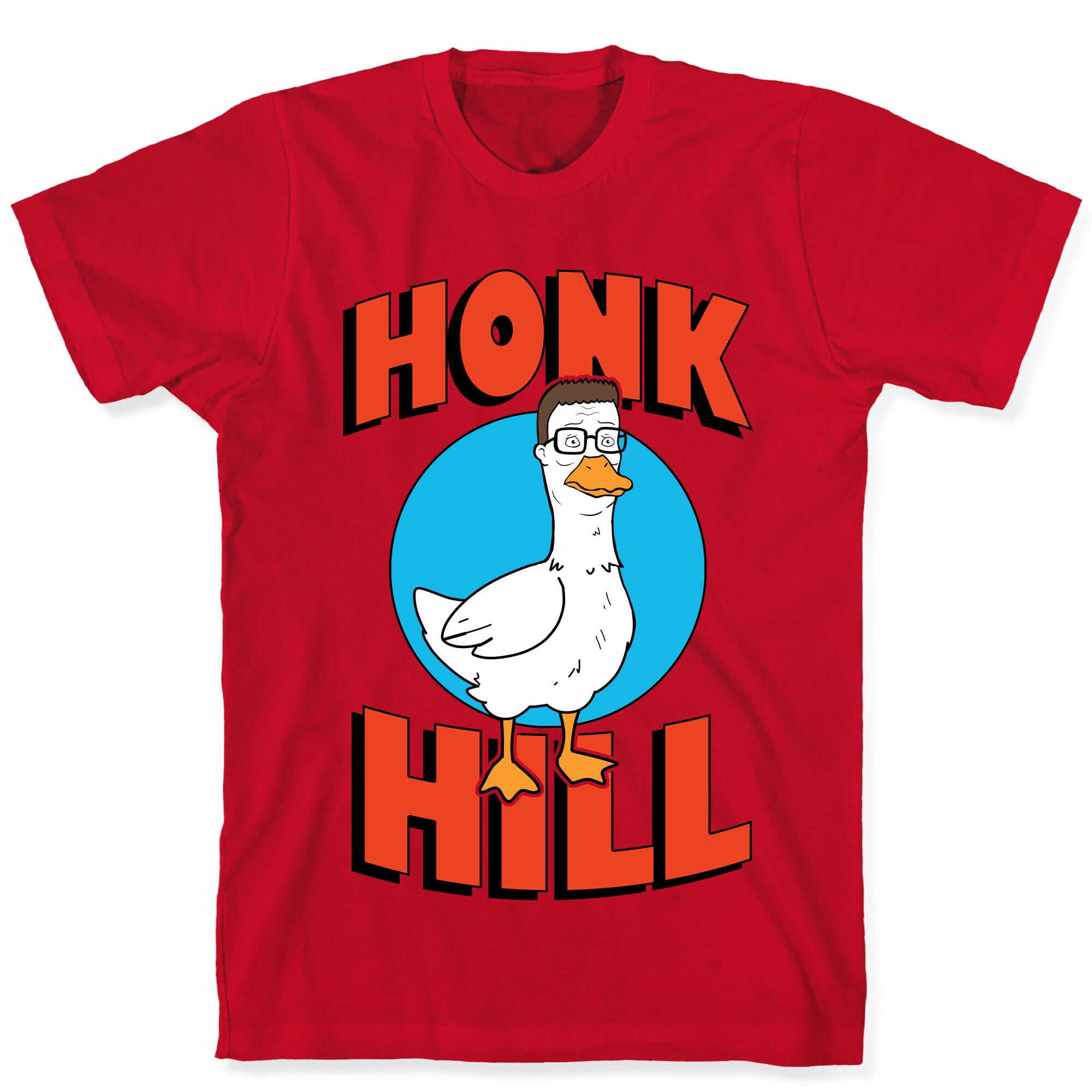 Honk Hill T-Shirt