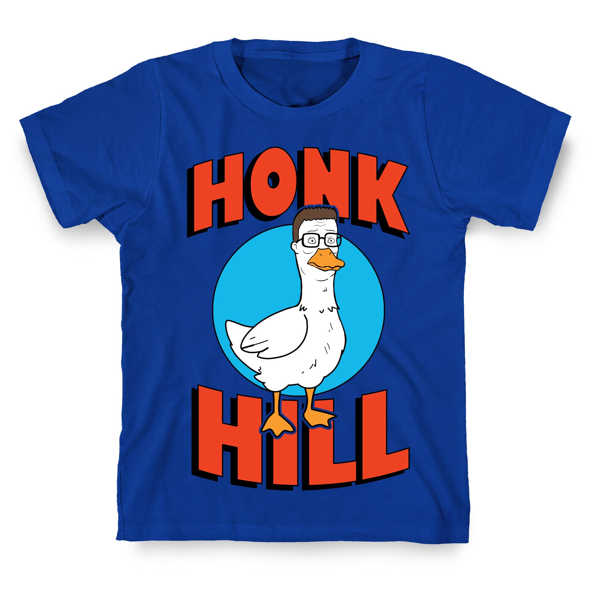 Honk Hill T-Shirt