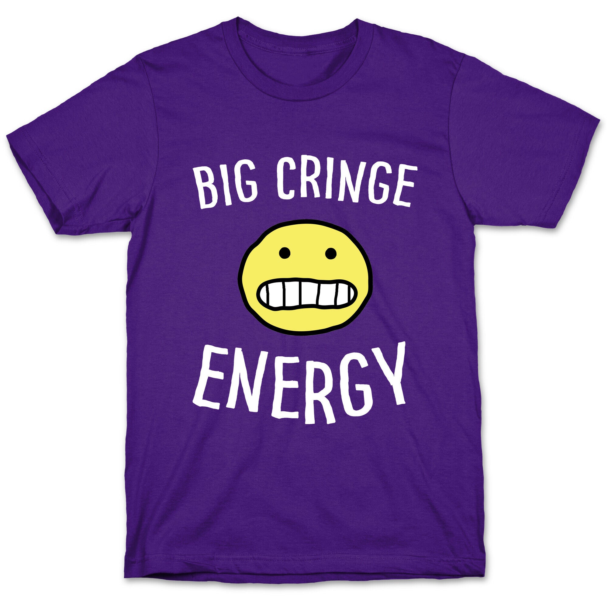 Big Cringe Energy T-Shirt
