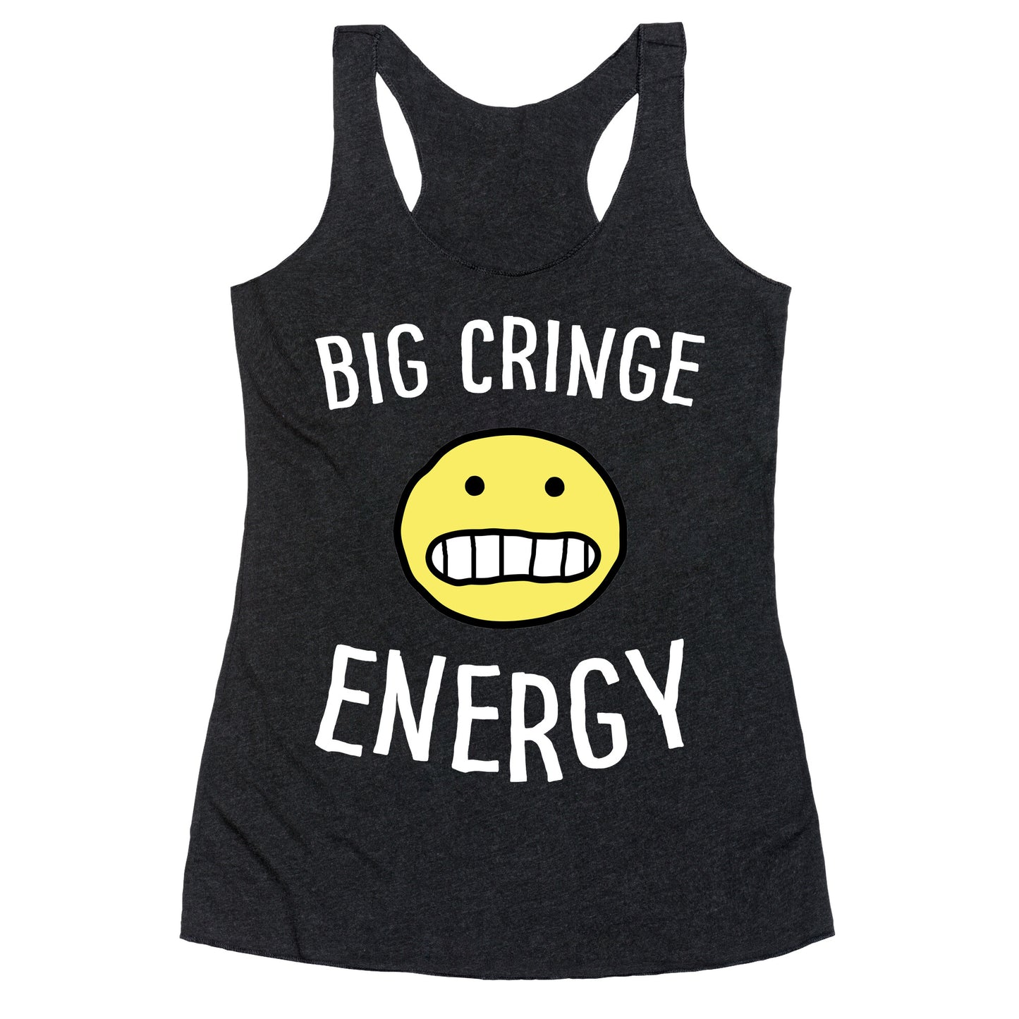 Big Cringe Energy Racerback Tank