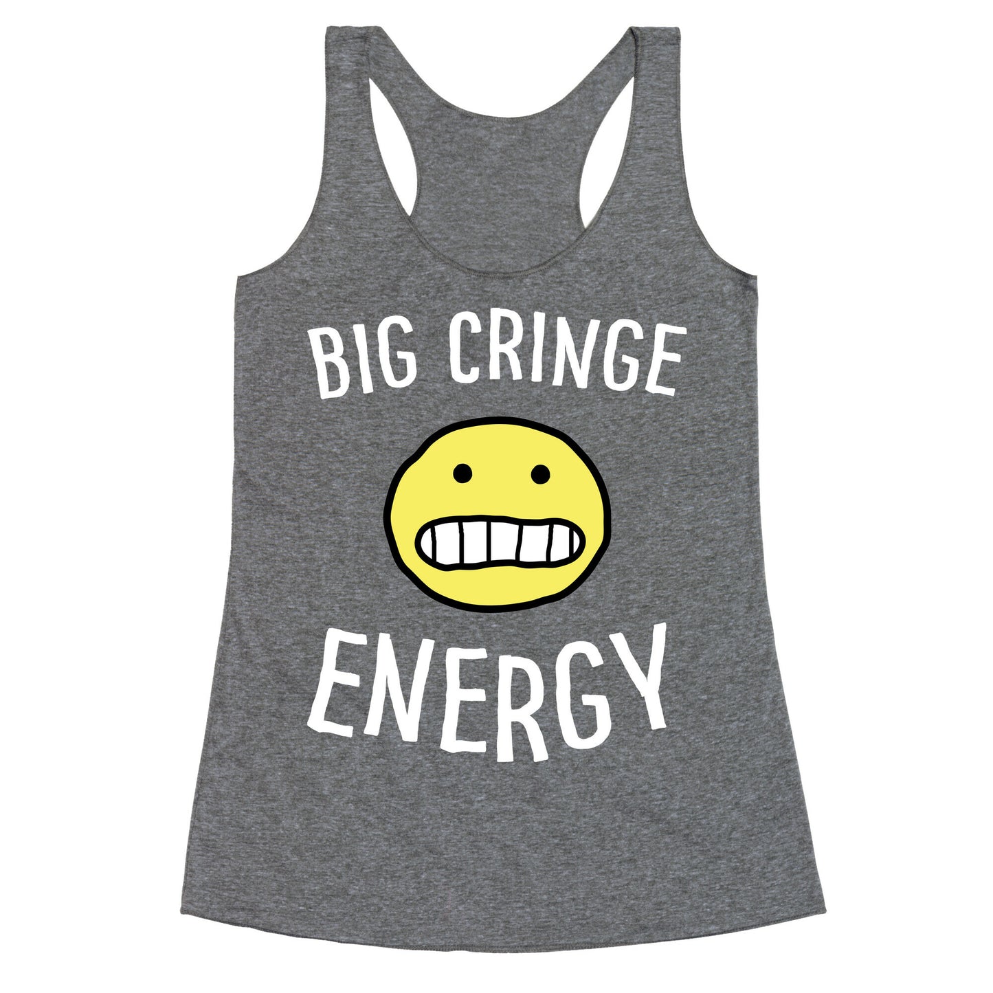 Big Cringe Energy Racerback Tank