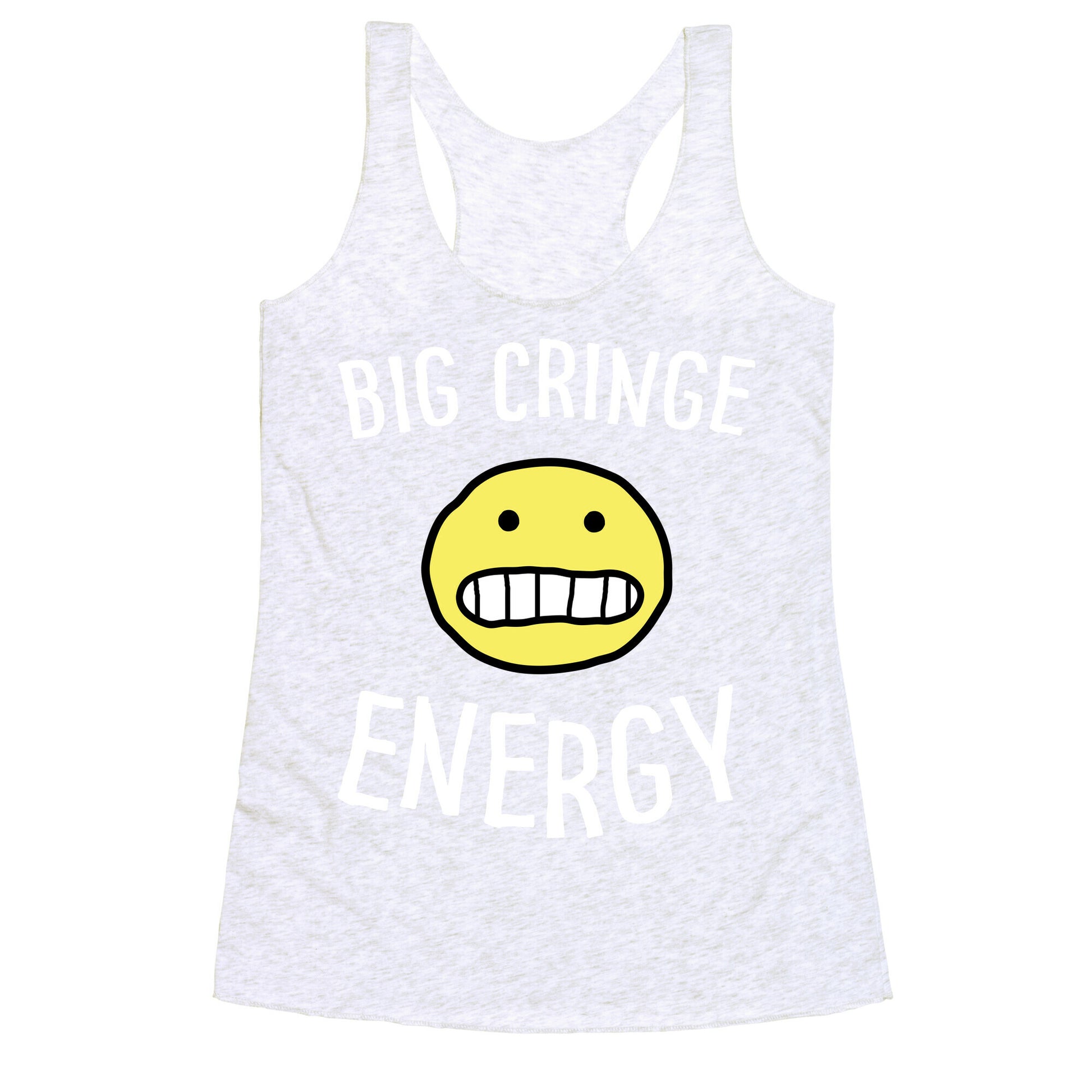 Big Cringe Energy Racerback Tank