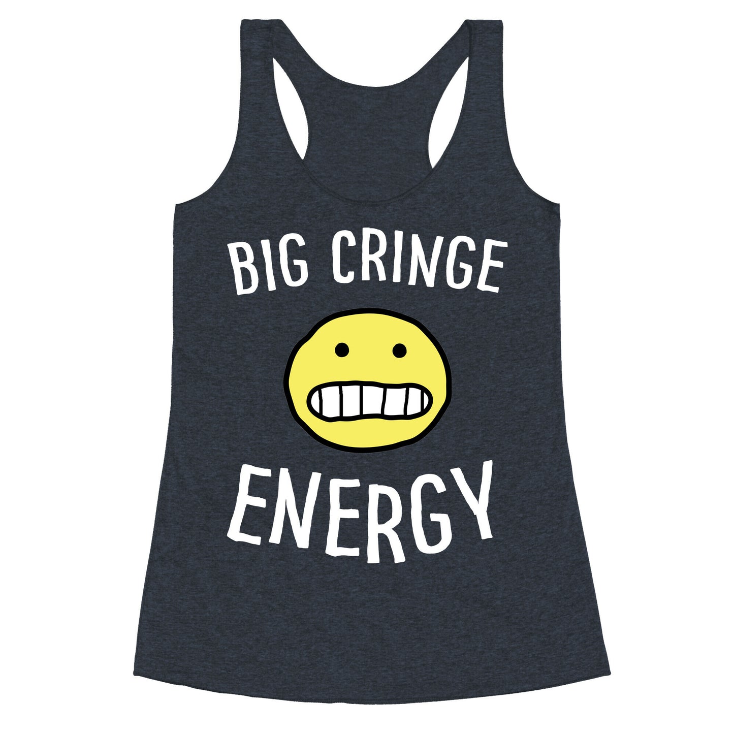 Big Cringe Energy Racerback Tank