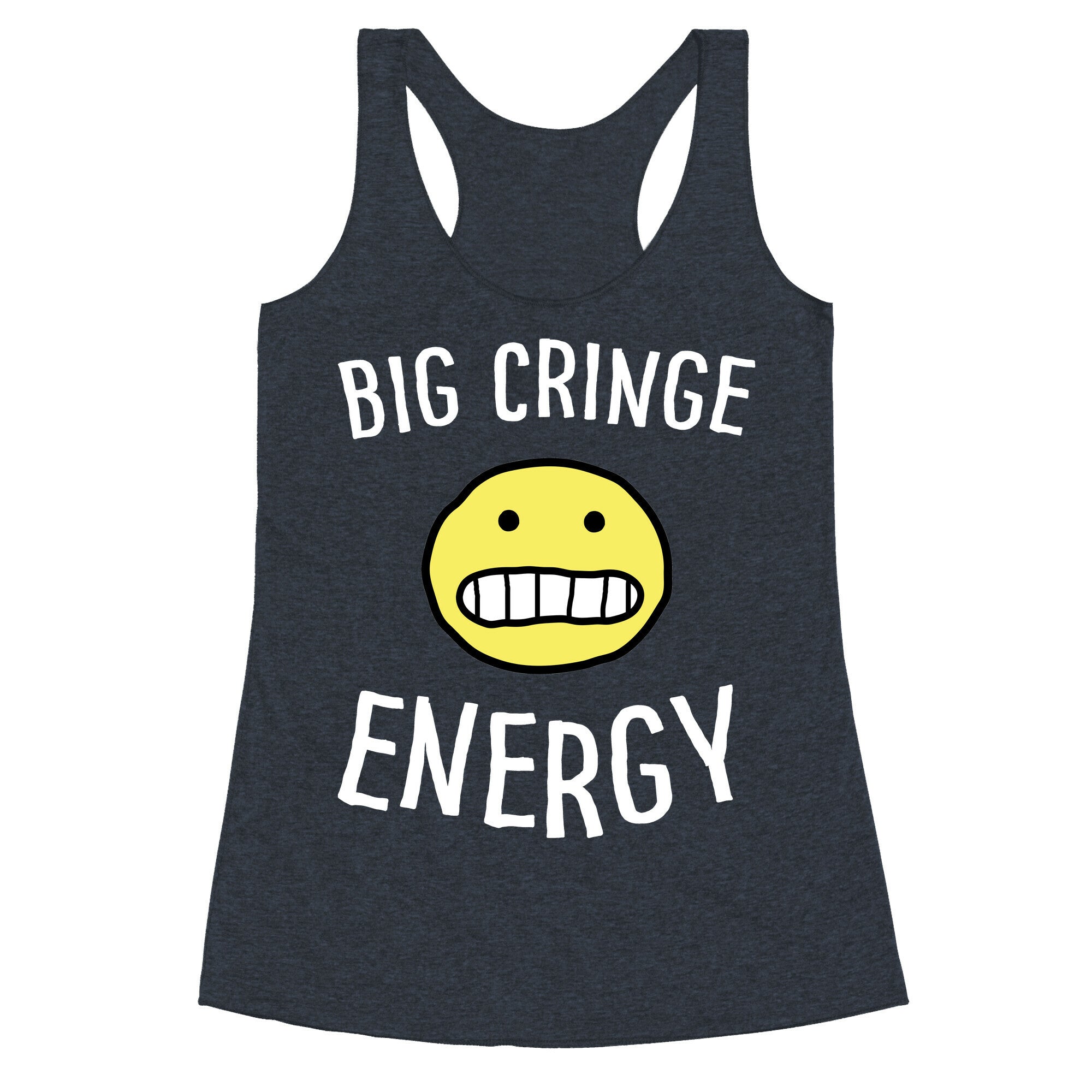 Big Cringe Energy Racerback Tank