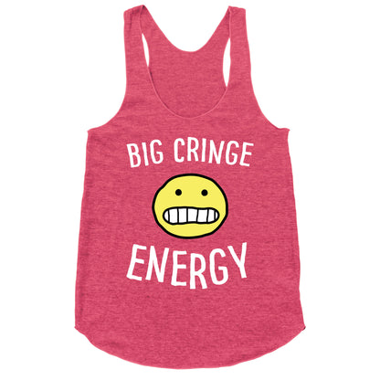 Big Cringe Energy Racerback Tank