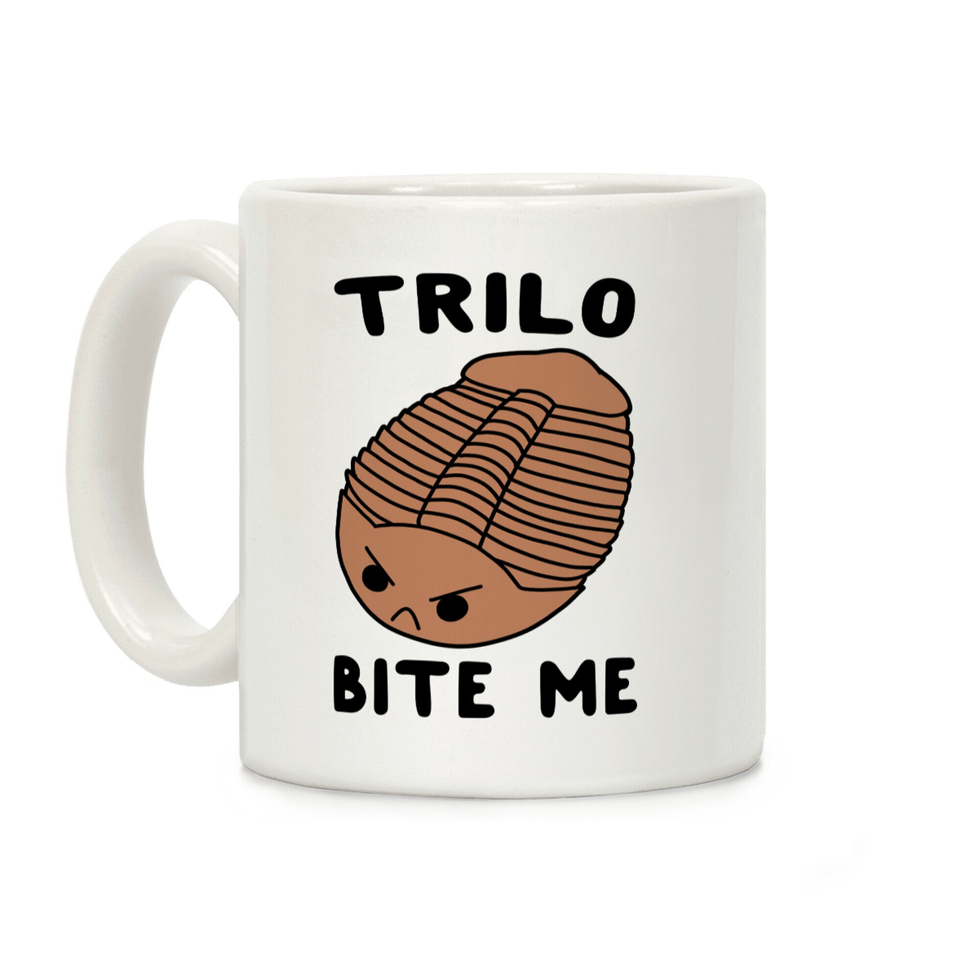 Trilo-Bite Me Coffee Mug