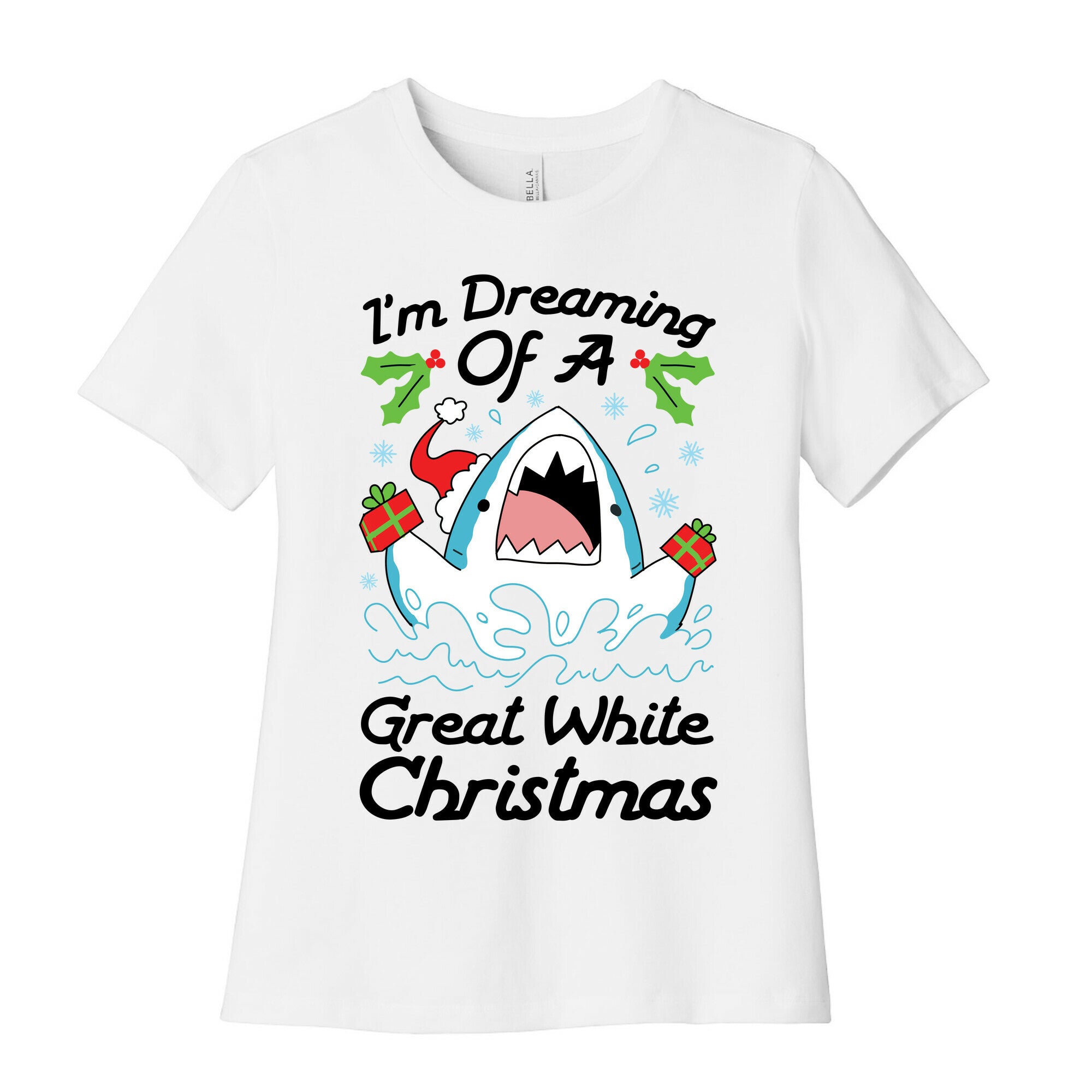 I'm Dreaming Of A Great White Christmas Women's Cotton Tee