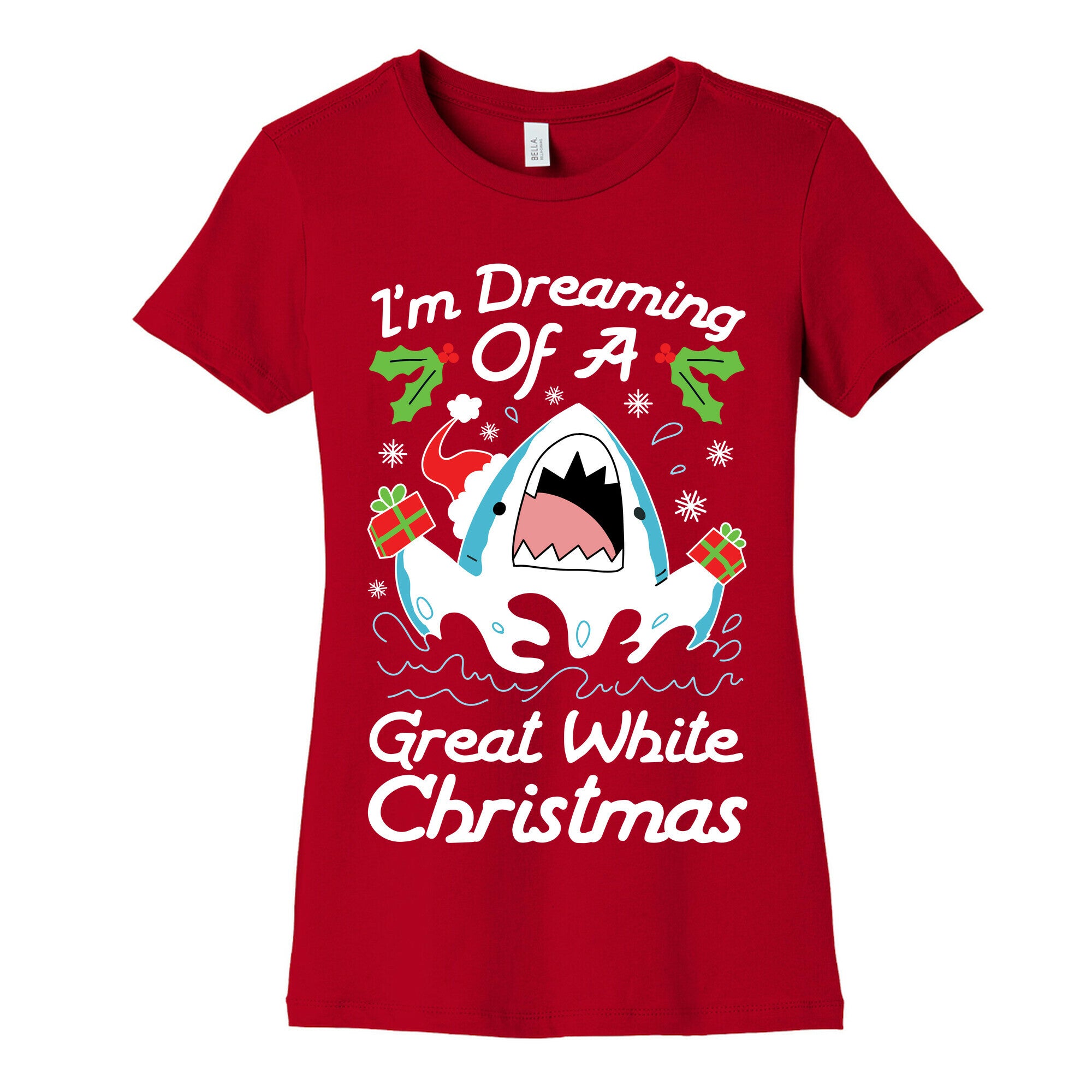 I'm Dreaming Of A Great White Christmas Women's Cotton Tee