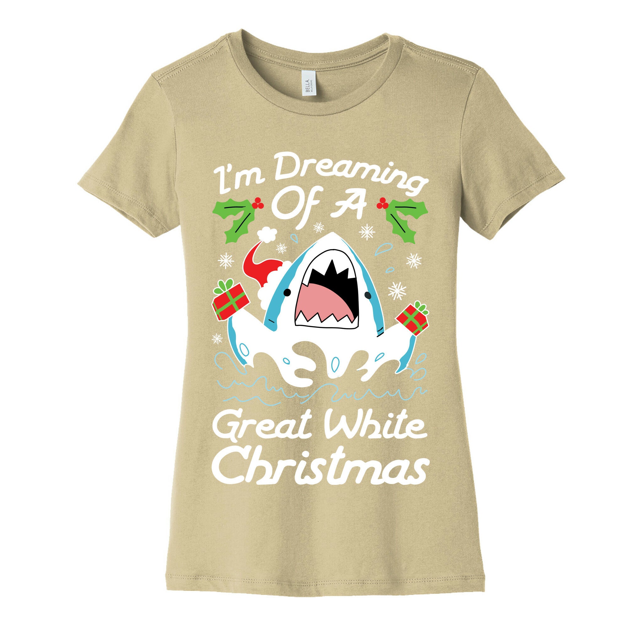 I'm Dreaming Of A Great White Christmas Women's Cotton Tee